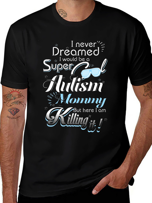 Super Cool Autism Mommy T-Shirt - Black