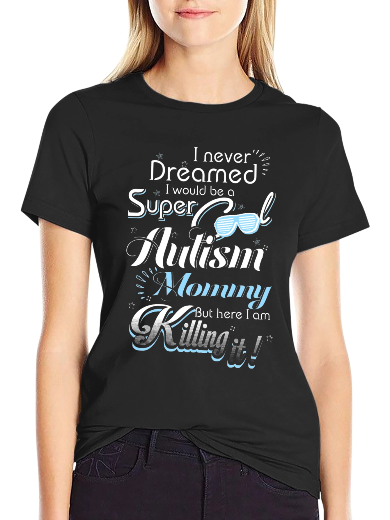 Super Cool Autism Mommy T-Shirt - Black