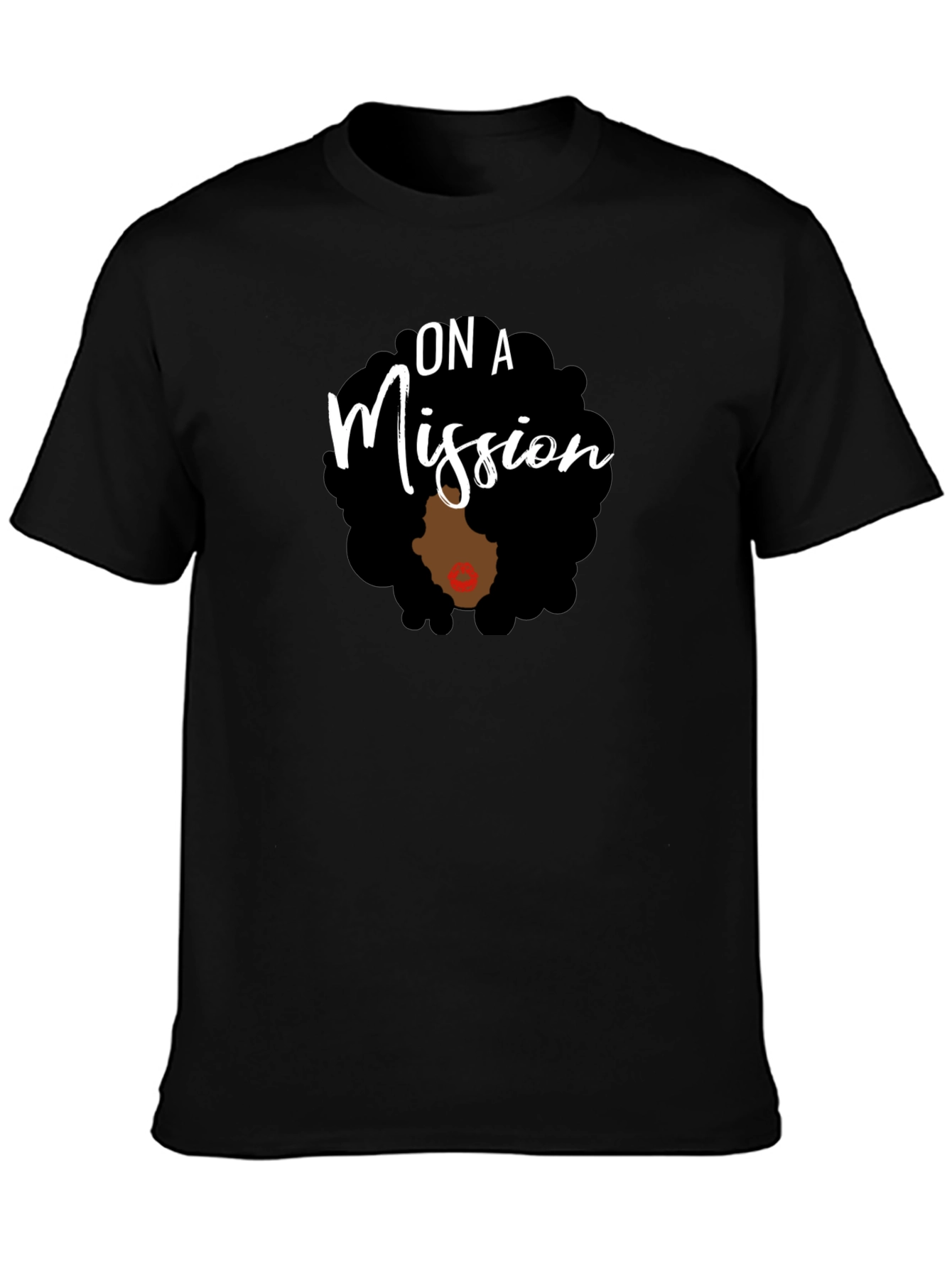 On A Mission T-Shirt: Afro Woman Empowerment Tee