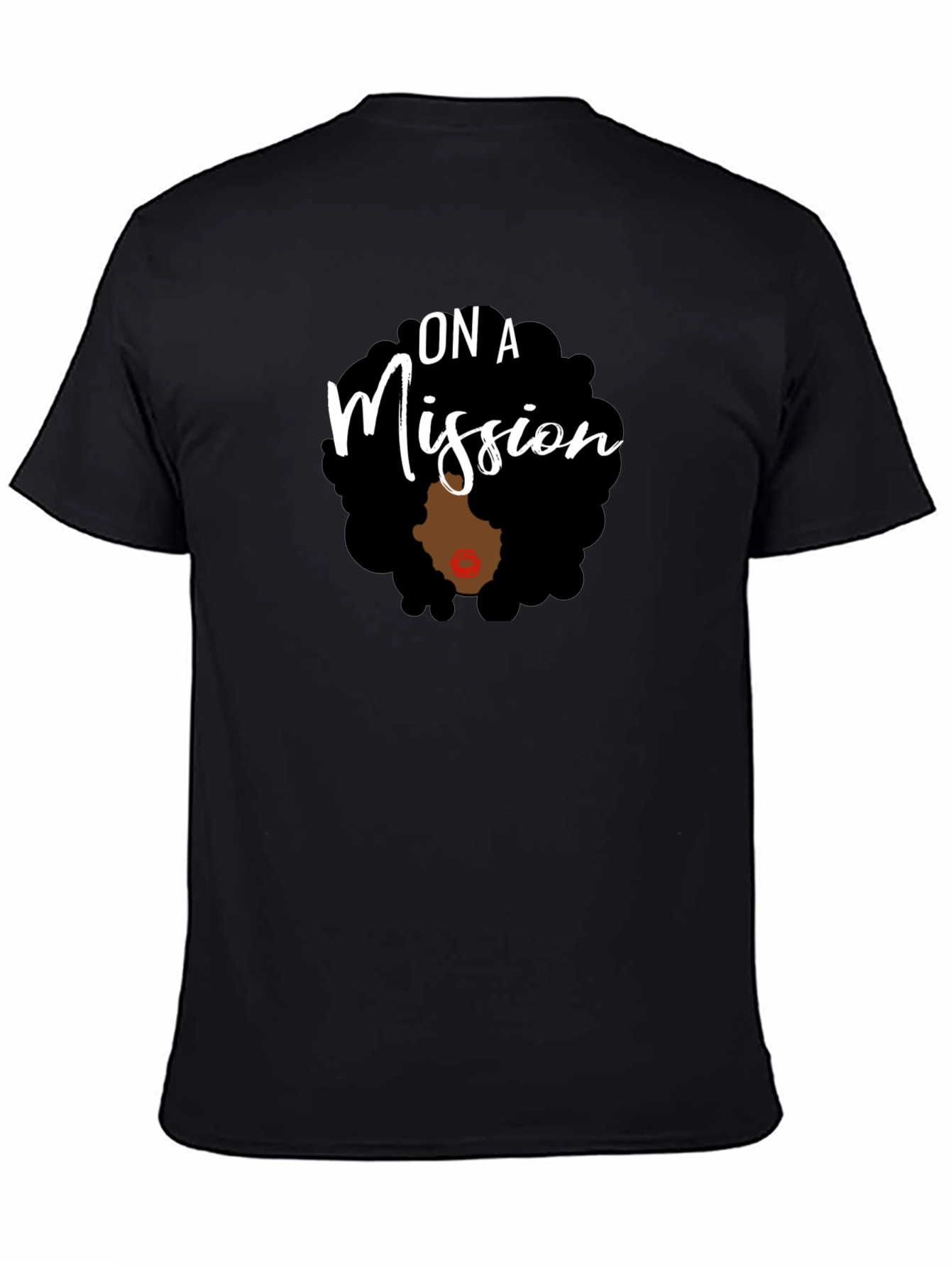 On A Mission T-Shirt: Afro Woman Empowerment Tee