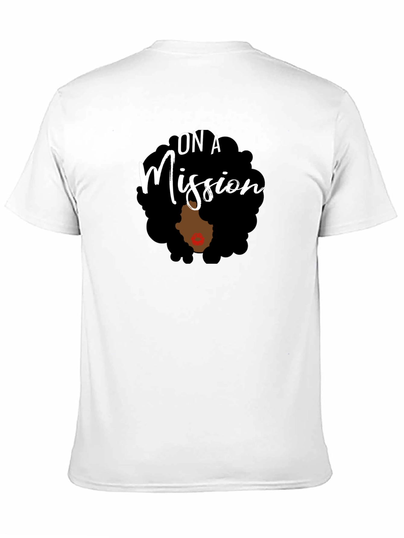 On A Mission T-Shirt: Afro Woman Empowerment Tee