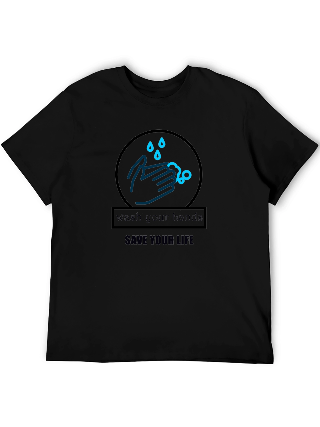 Wash Your Hands Save Your Life Black T-Shirt