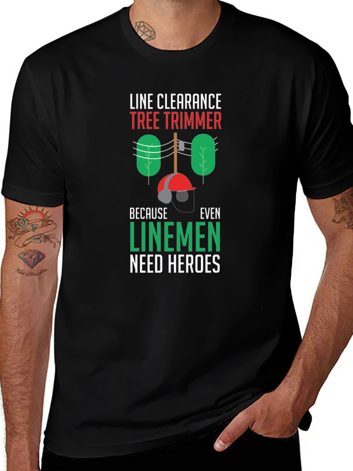 Line Clearance Tree Trimmer Tee - Linemen Heroes