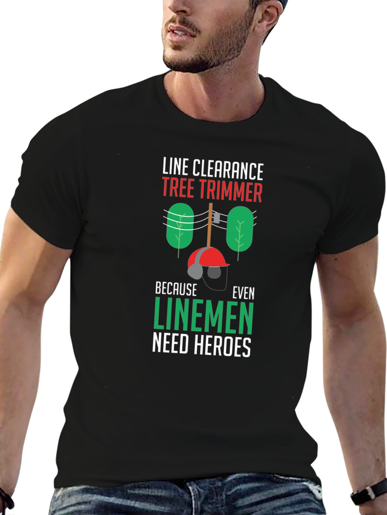 Line Clearance Tree Trimmer Tee - Linemen Heroes