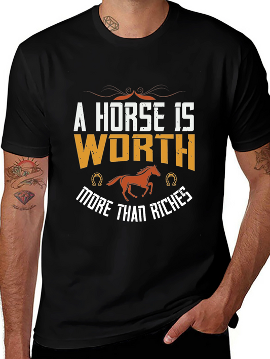 Horse Lover T-Shirt - A Horse is Worth More Than Riches
