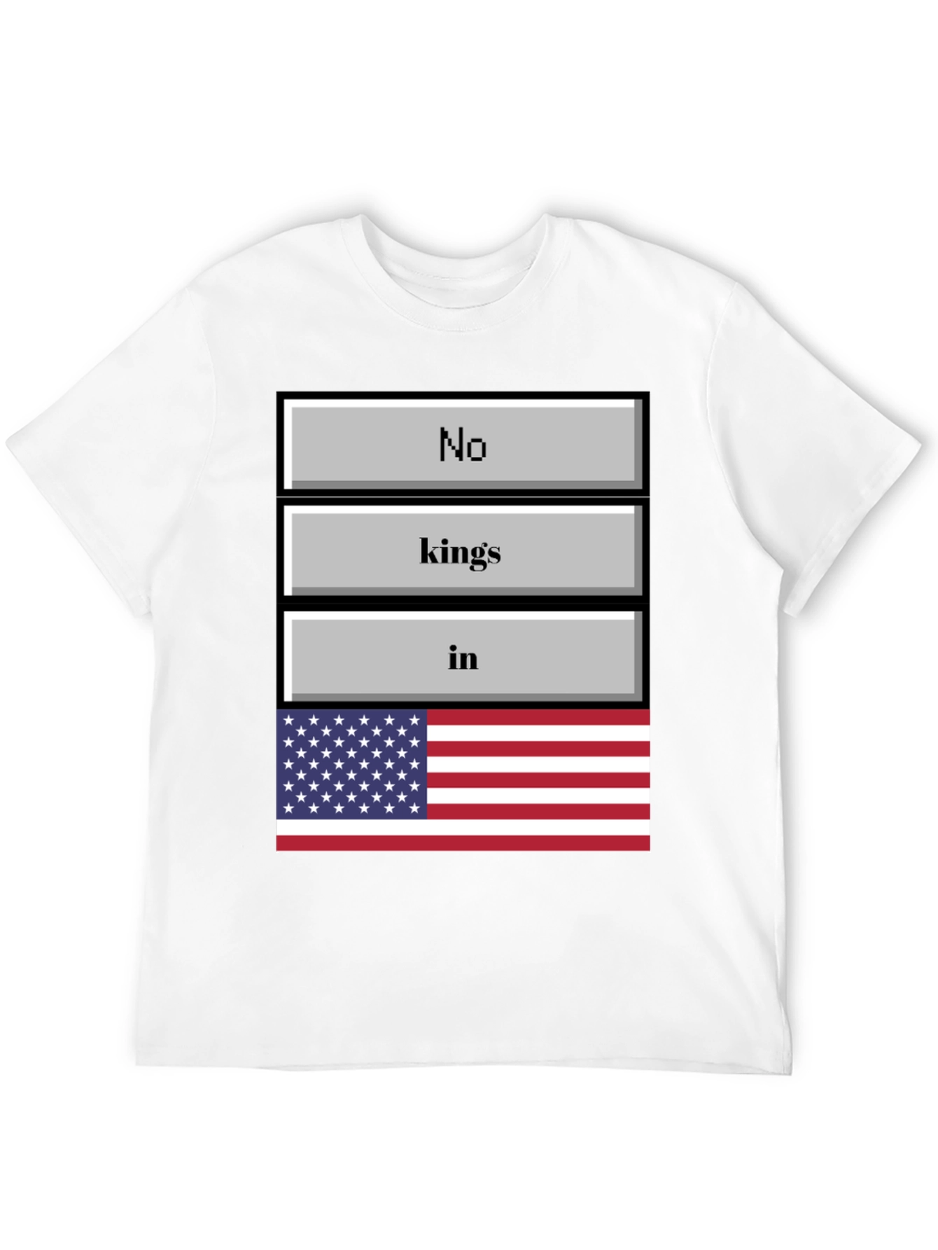 No Kings in America T-Shirt Patriotic USA