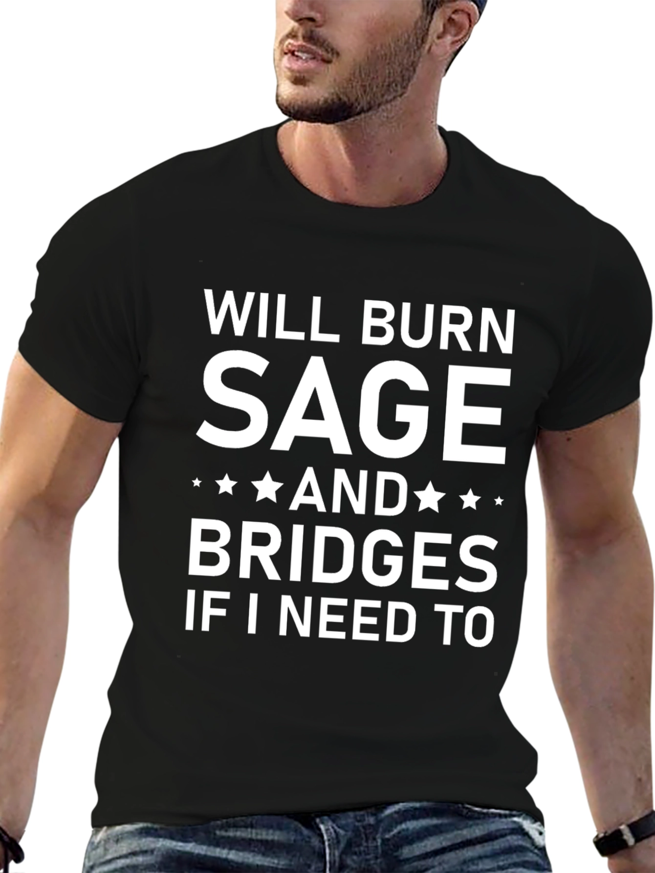 Will Burn Sage and Bridges T-Shirt