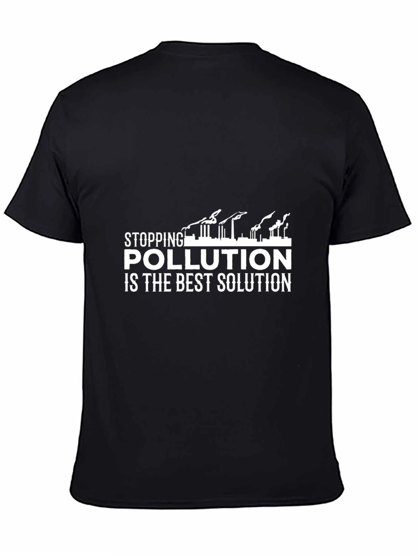Stop Pollution T-Shirt - Eco-Friendly Fashion