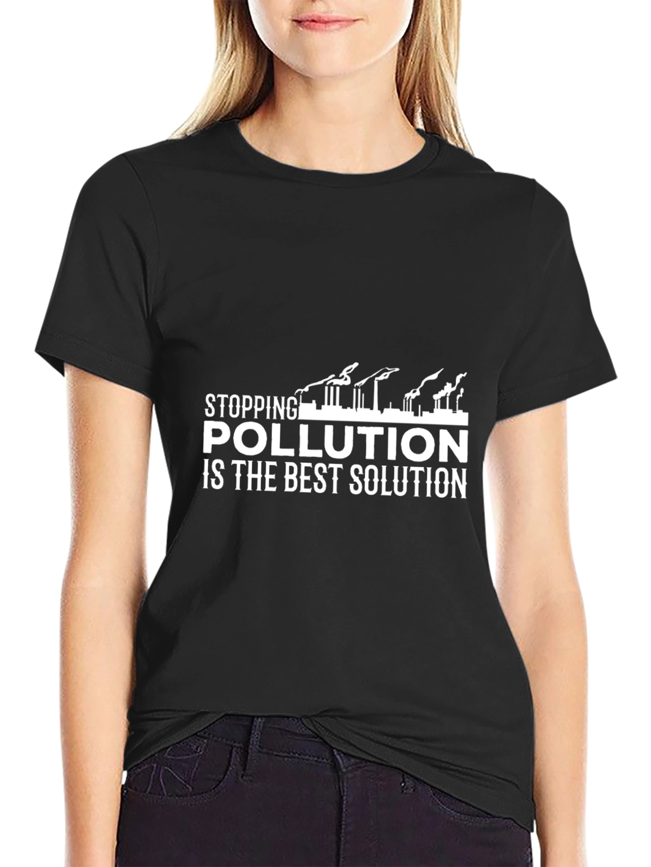 Stop Pollution T-Shirt - Eco-Friendly Fashion