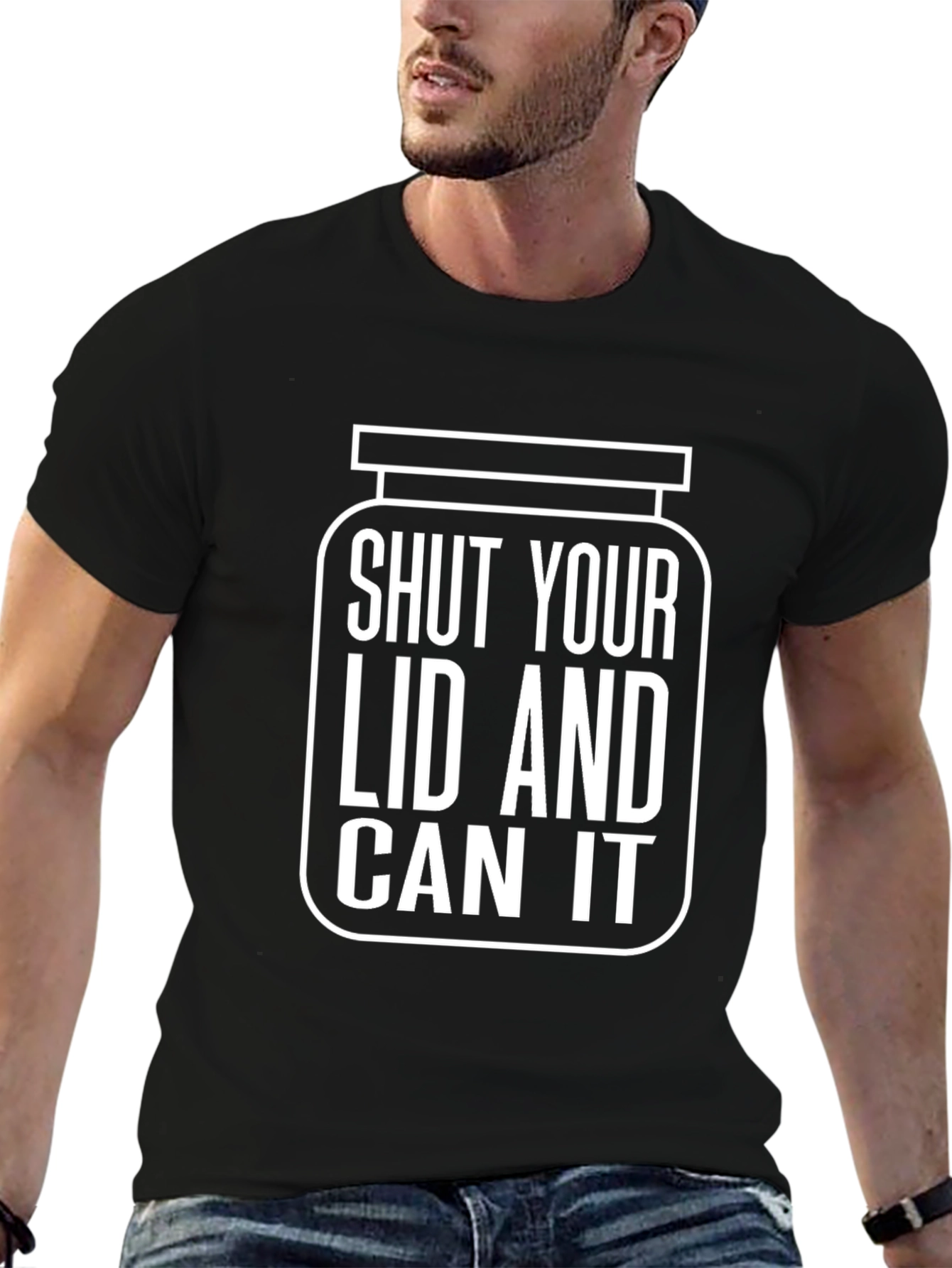 Shut Your Lid and Can It Humor T-Shirt