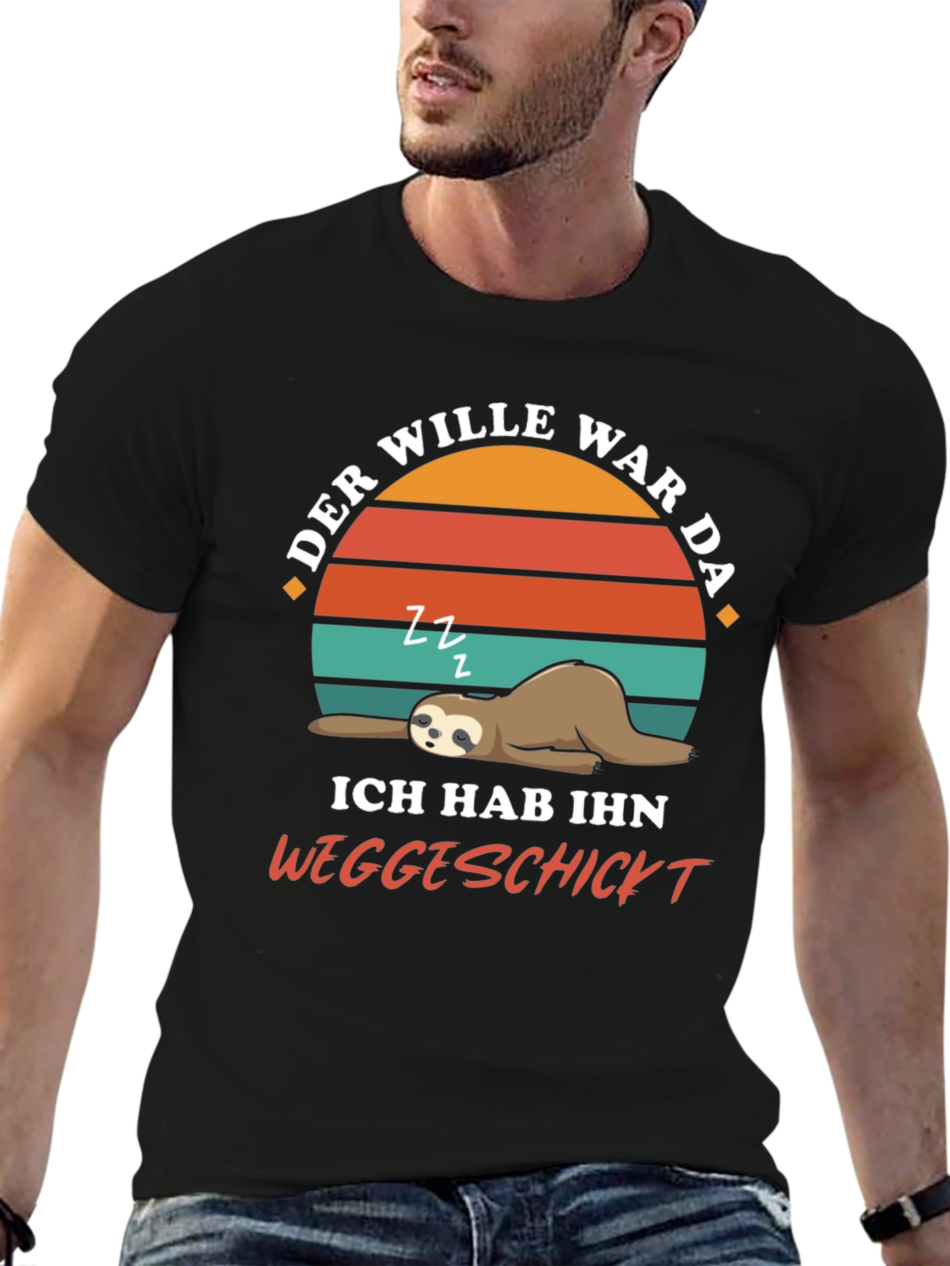 Funny Sloth T-Shirt - Der Wille War Da