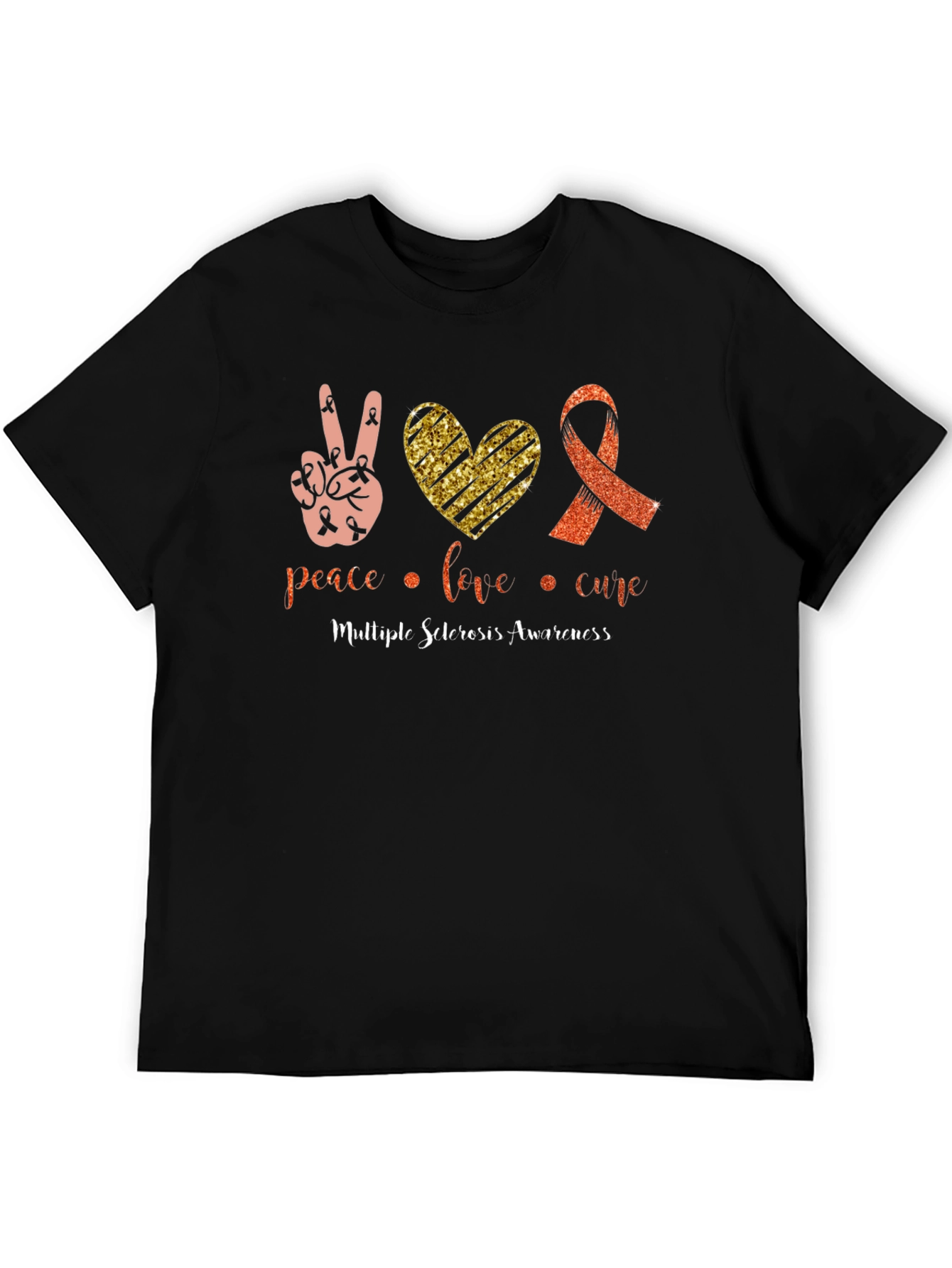 MS Awareness T-Shirt: Peace Love Cure