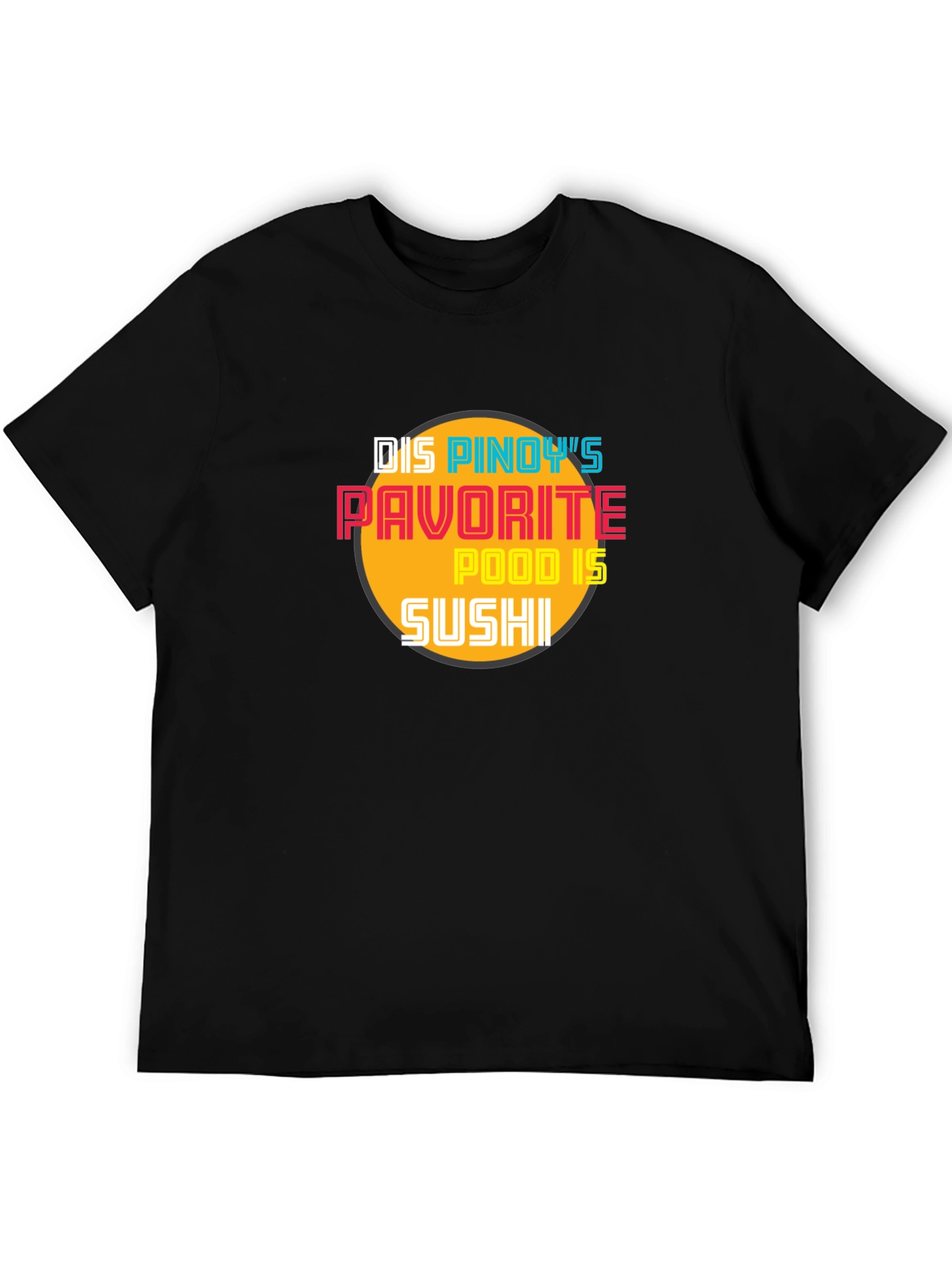 Pinoys Favorite Food T-Shirt - Sushi Lover Tee