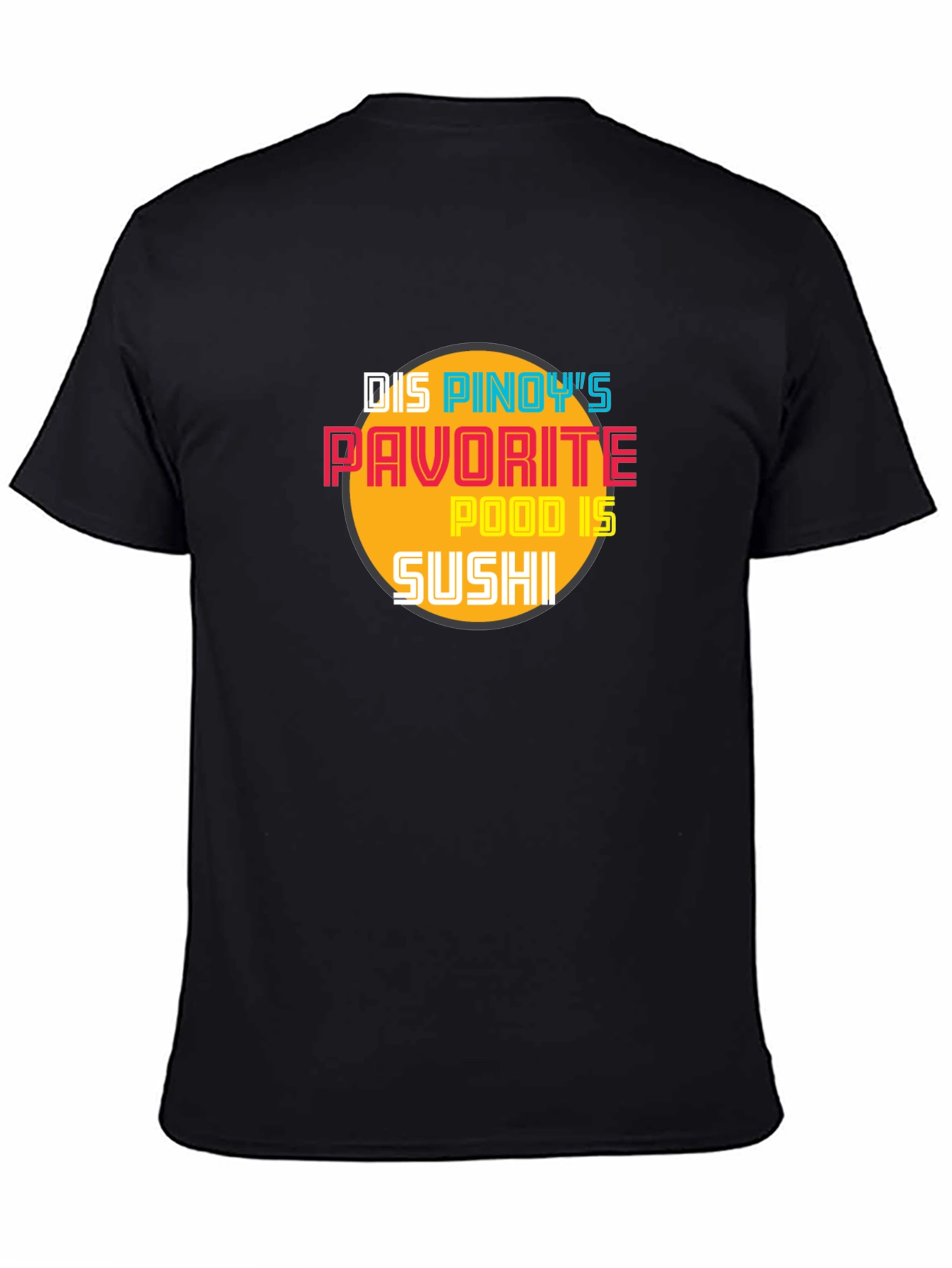 Pinoys Favorite Food T-Shirt - Sushi Lover Tee