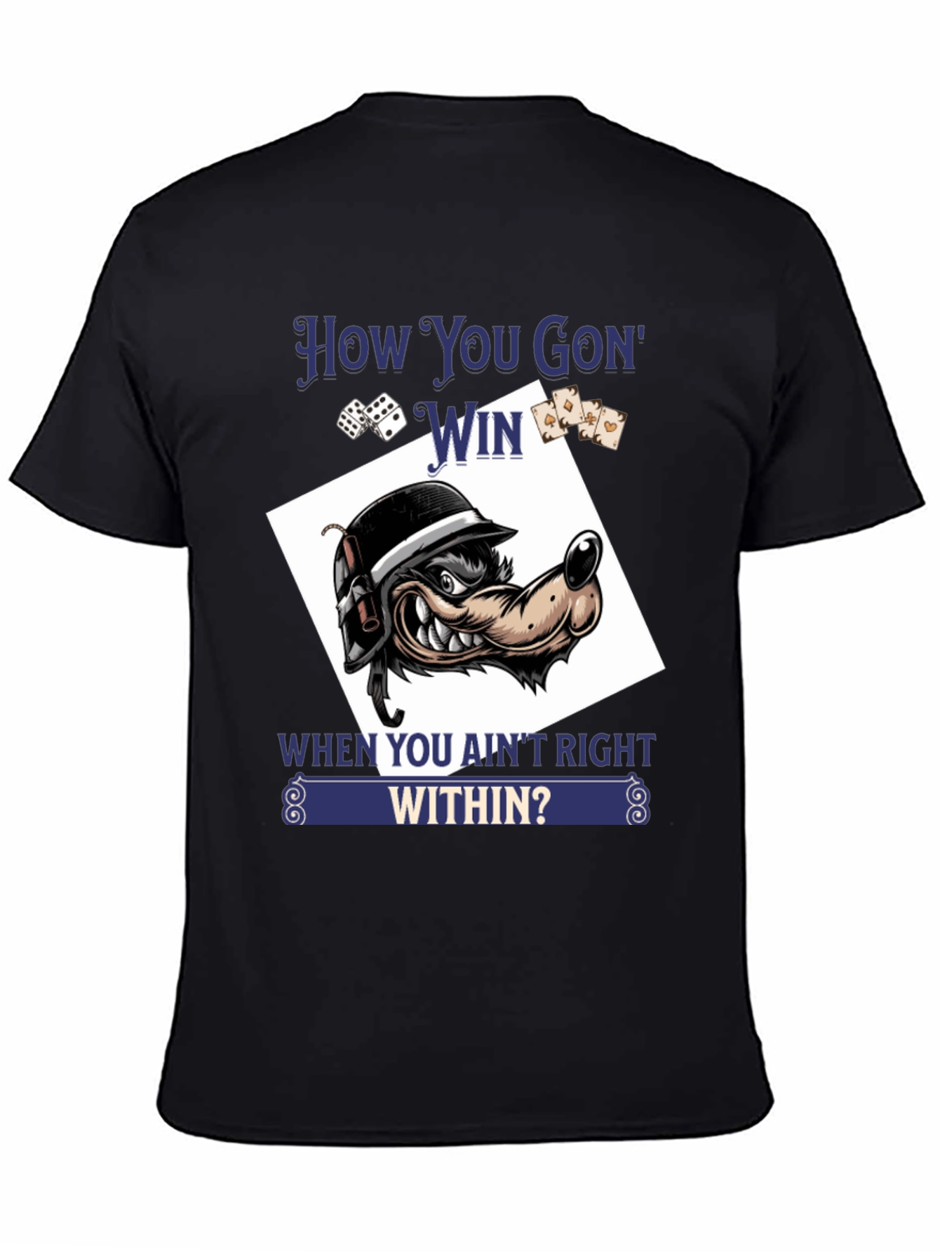 How You Gon Win T-Shirt Wolf Graphic