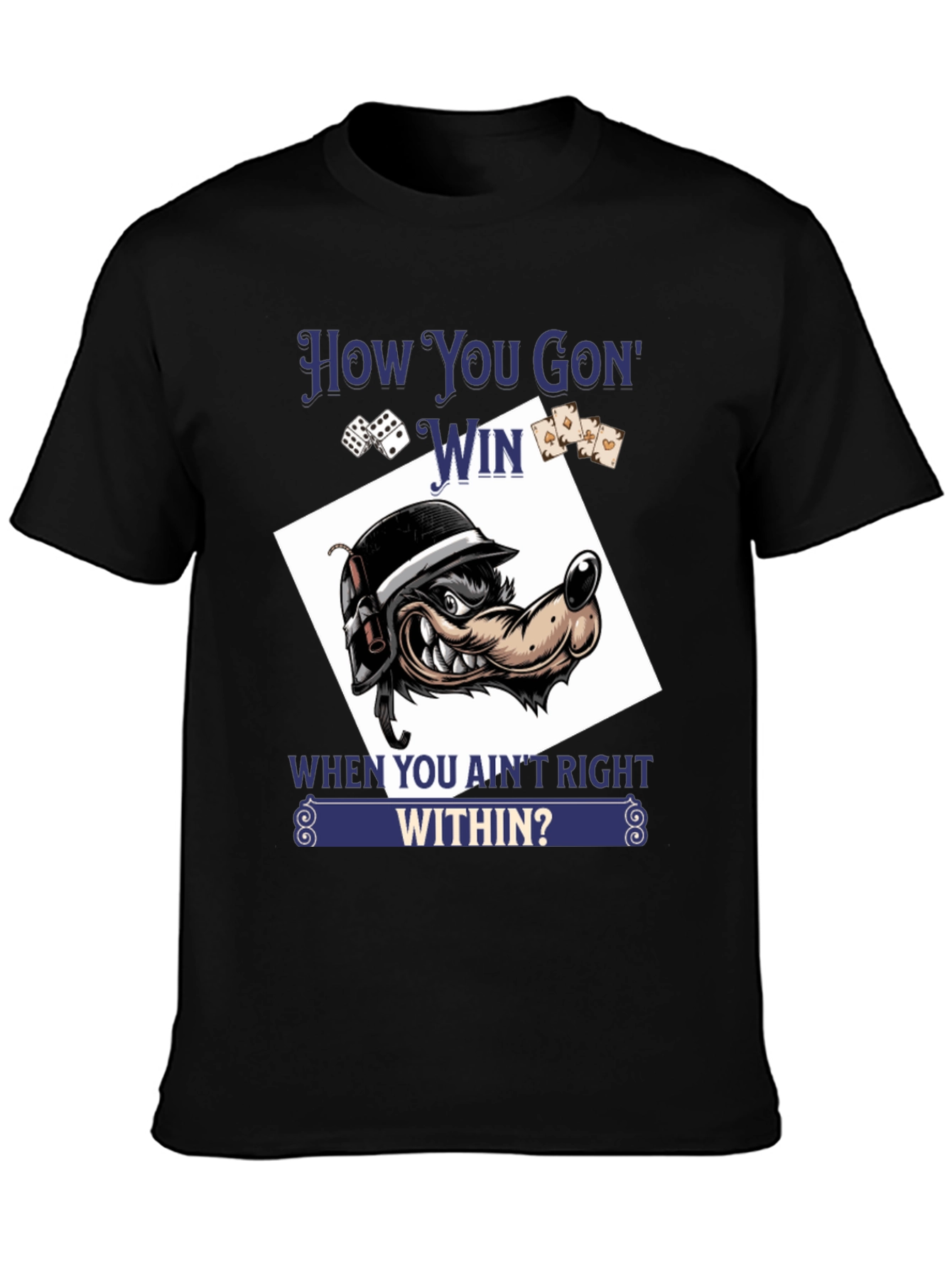 How You Gon Win T-Shirt Wolf Graphic
