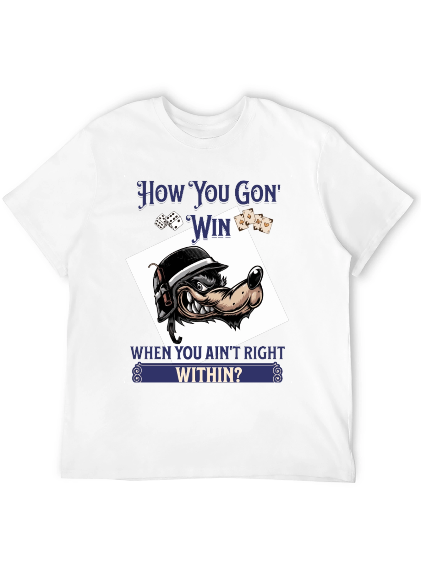 How You Gon Win T-Shirt Wolf Graphic
