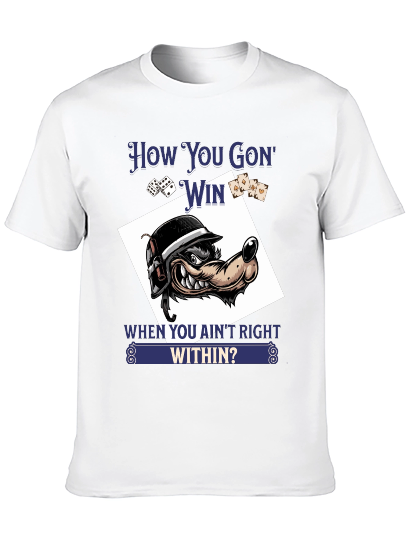 How You Gon Win T-Shirt Wolf Graphic