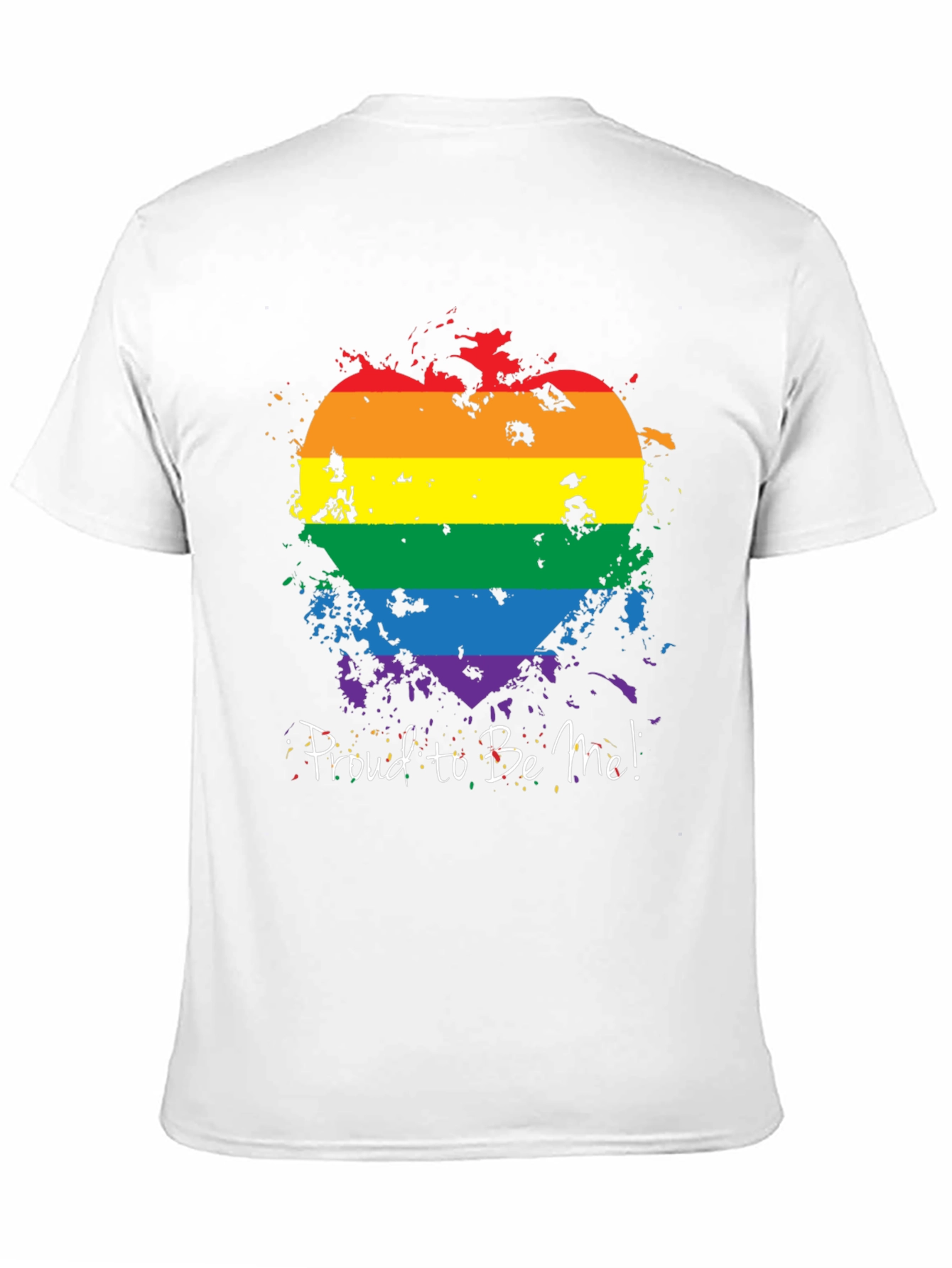 Pride Rainbow Heart T-Shirt - Proud To Be Me!