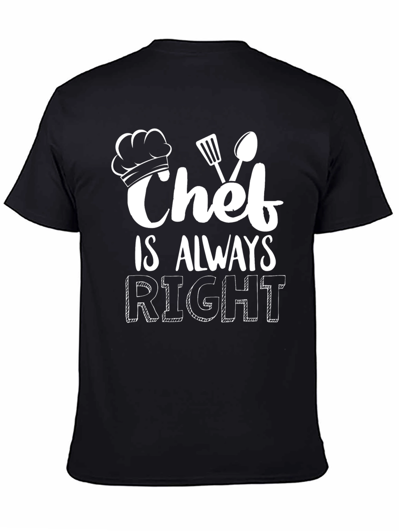 Chef is Always Right Black Graphic Tee