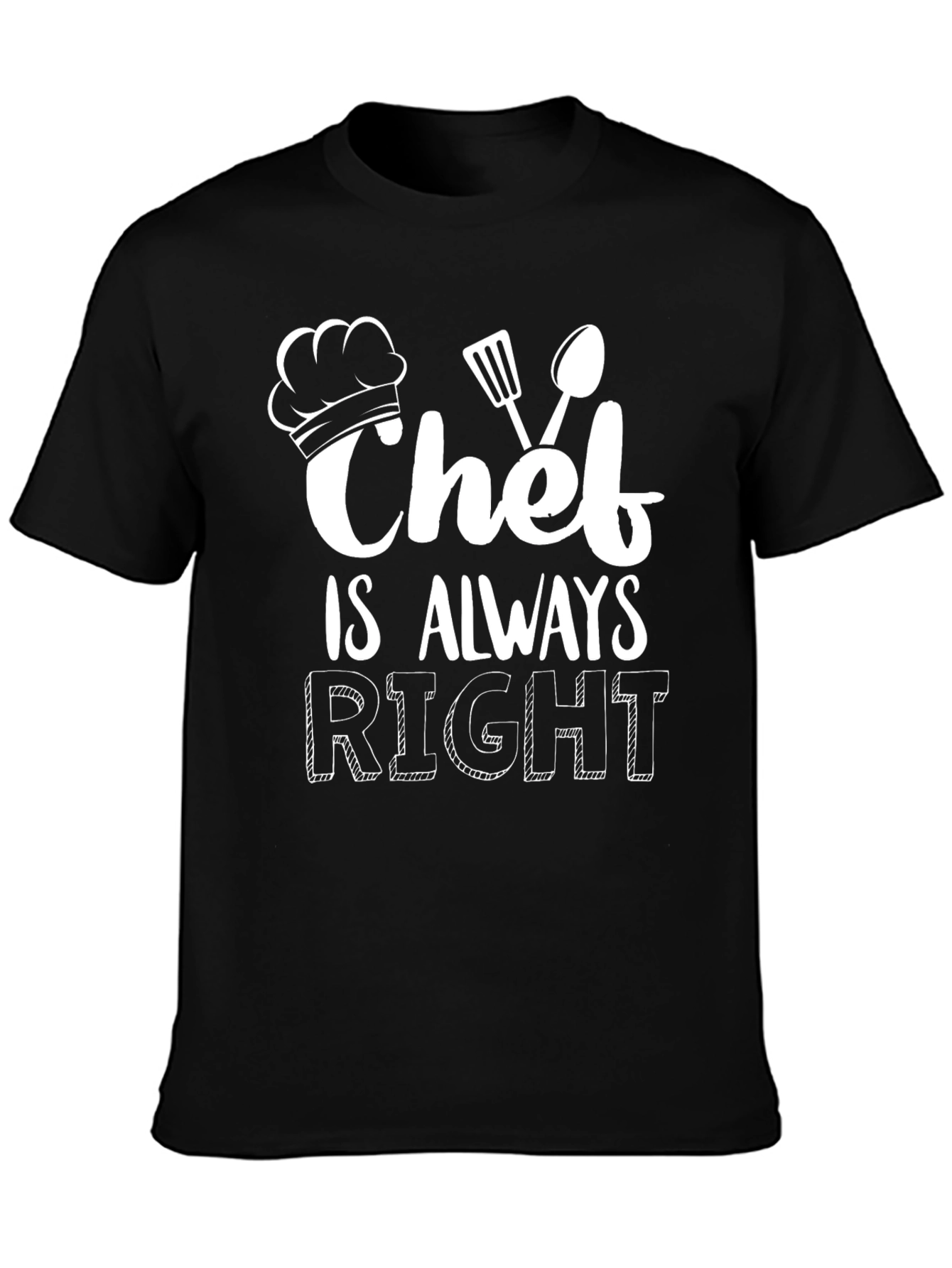 Chef is Always Right Black Graphic Tee