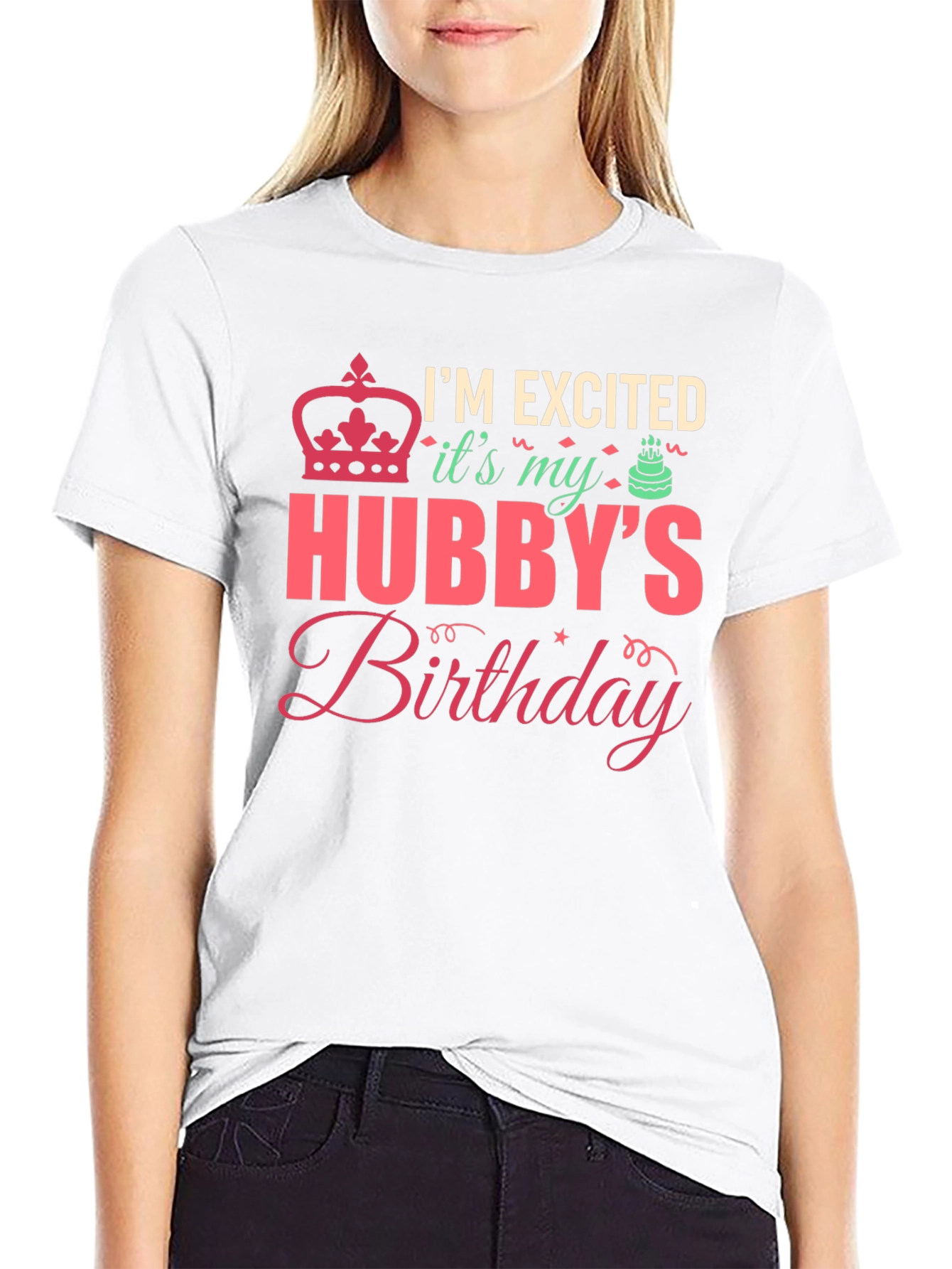 Hubbys Birthday T-Shirt - Im Excited!