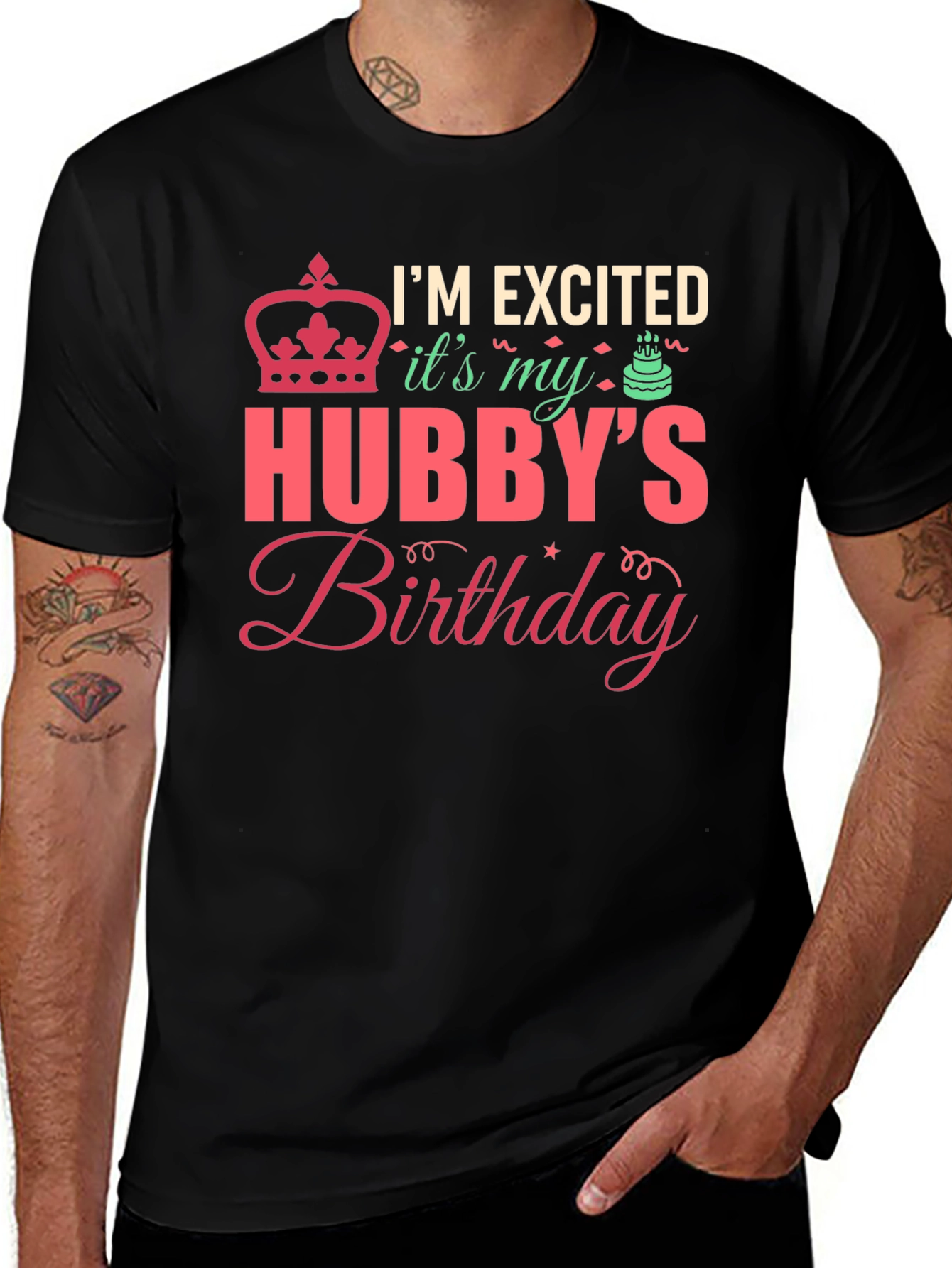 Hubbys Birthday T-Shirt - Im Excited!