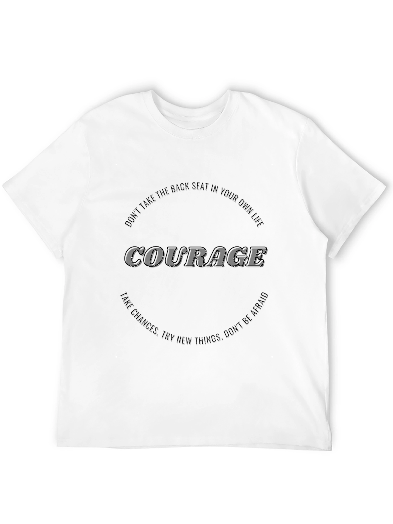 Courage Graphic Tee - Motivational Black T-Shirt