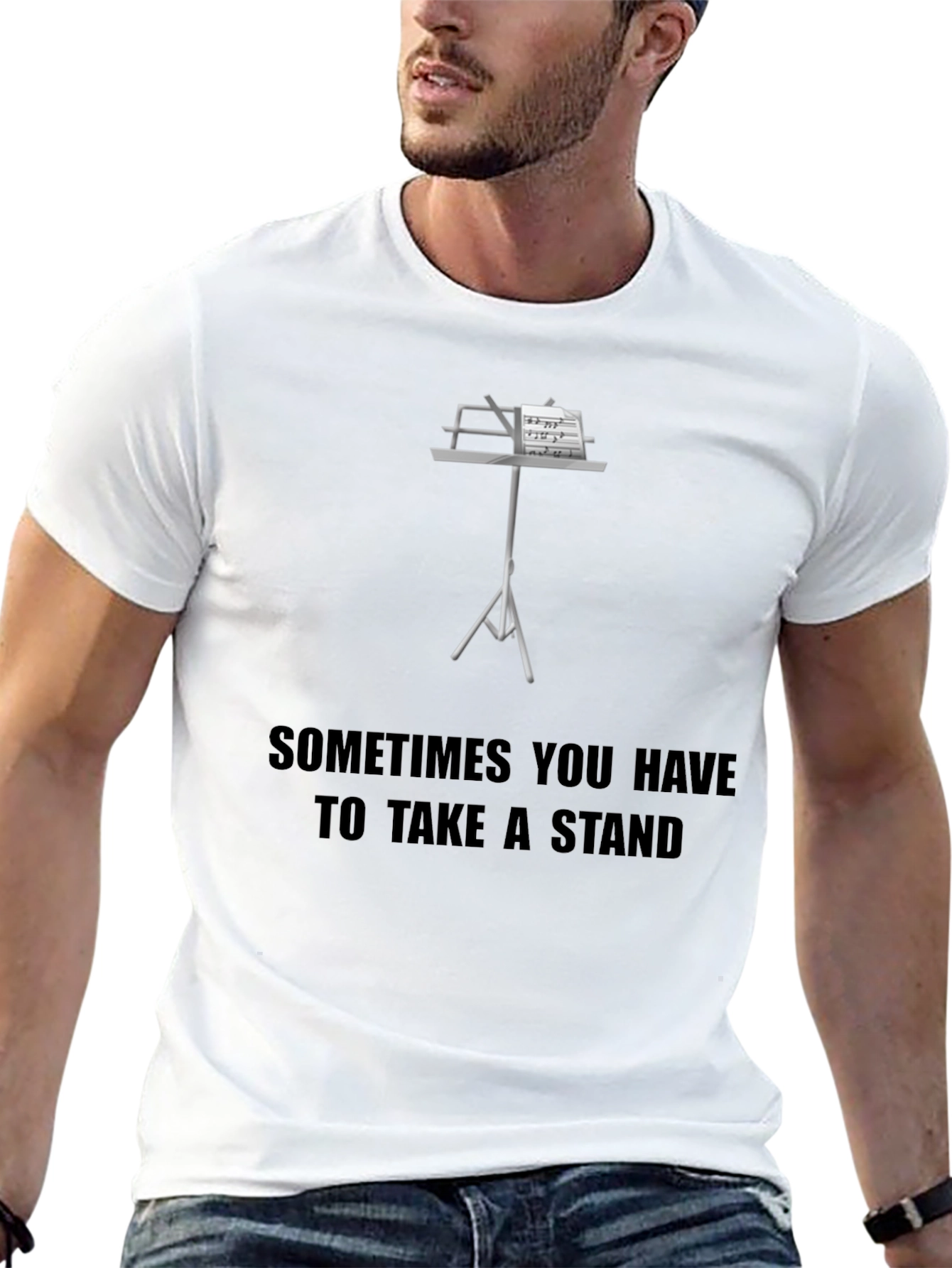 Sometimes You Have to Take a Stand T-Shirt