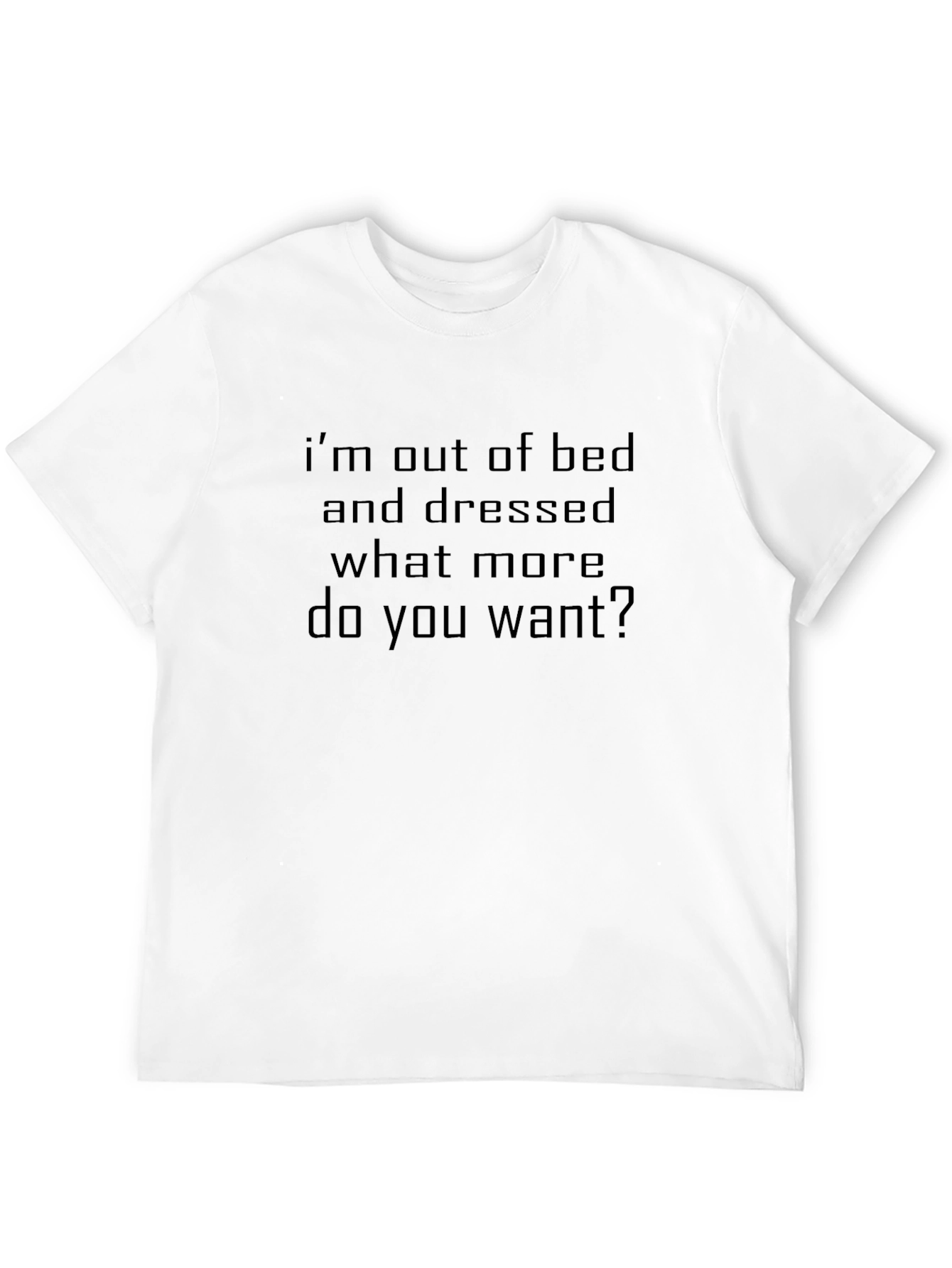 Funny Im Out of Bed Graphic Tee