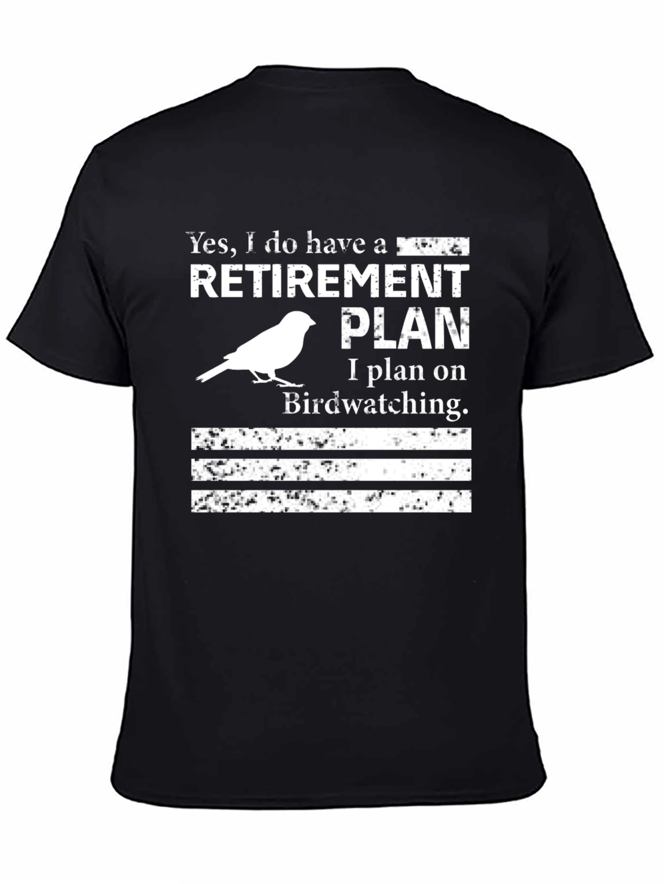 Retirement Bird Watching Plan Graphic T-Shirt