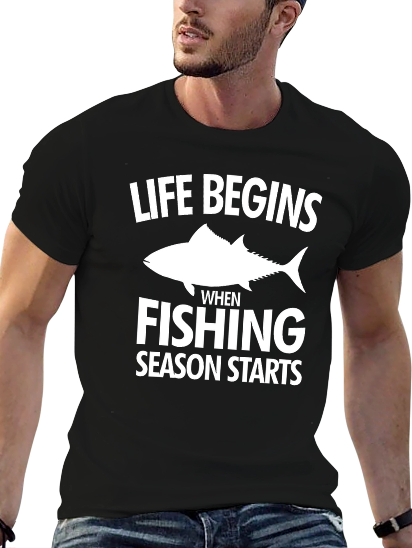 Fishing Season T-Shirt: Life Begins When Fishing Starts