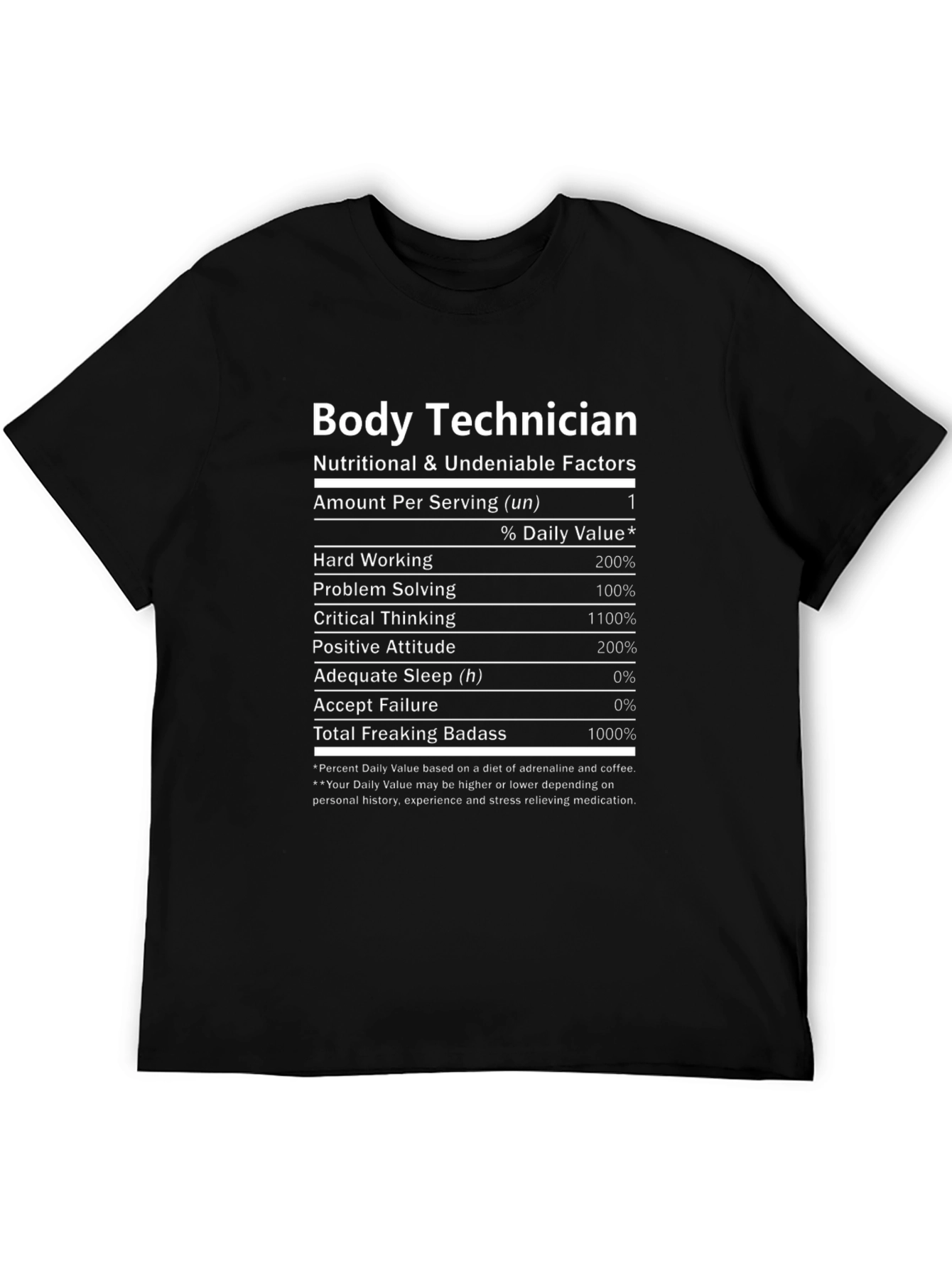 Body Technician Nutrition Facts T-Shirt