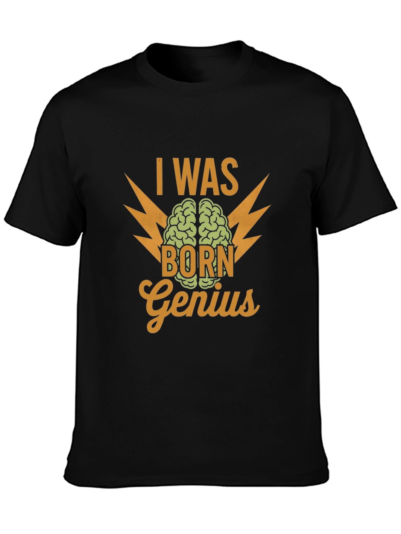 I Was Born Genius Black Graphic T-Shirt