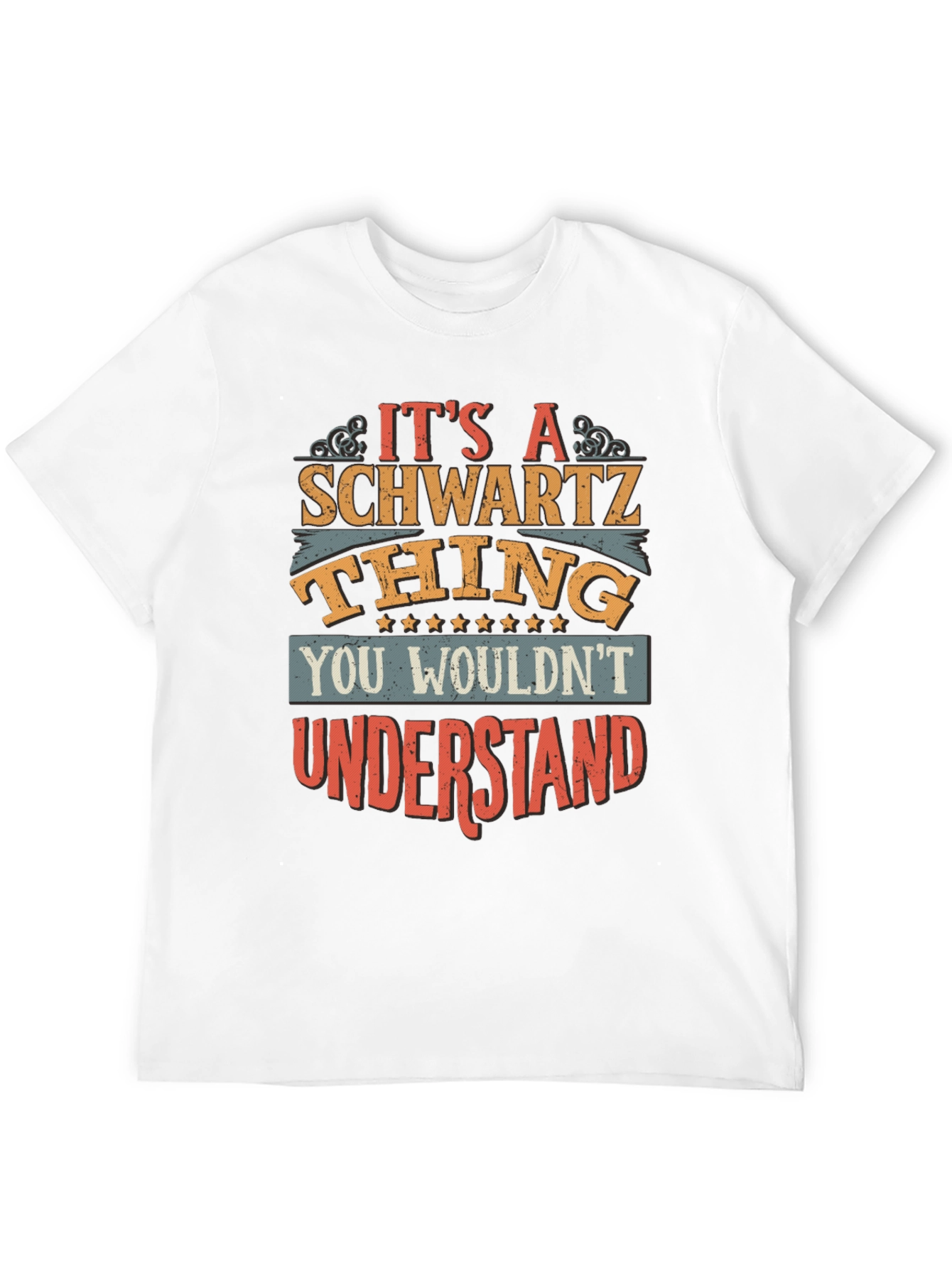 Its A Schwartz Thing T-Shirt