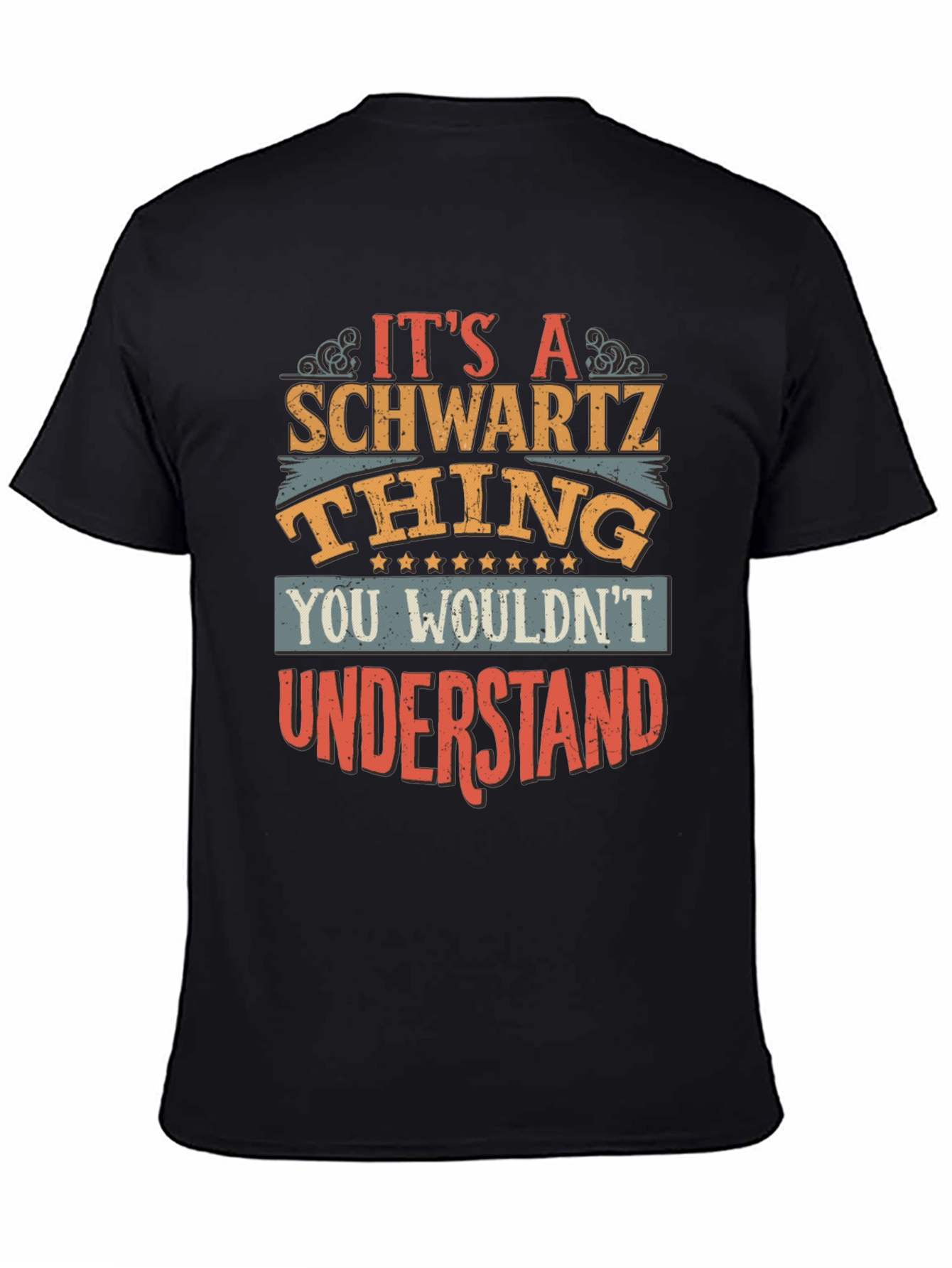 Its A Schwartz Thing T-Shirt