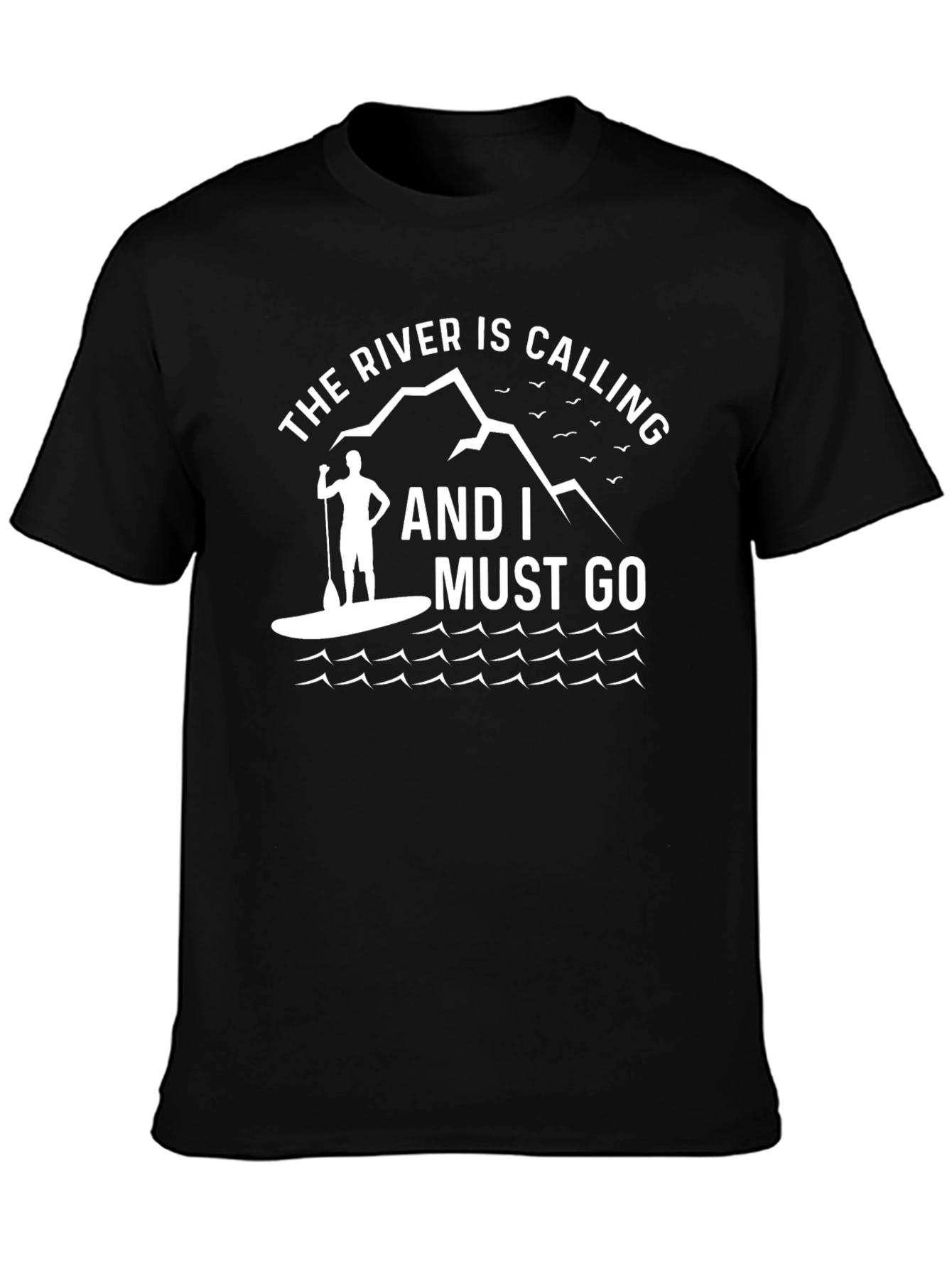 River Calling T-Shirt: Paddle Boarder Tee