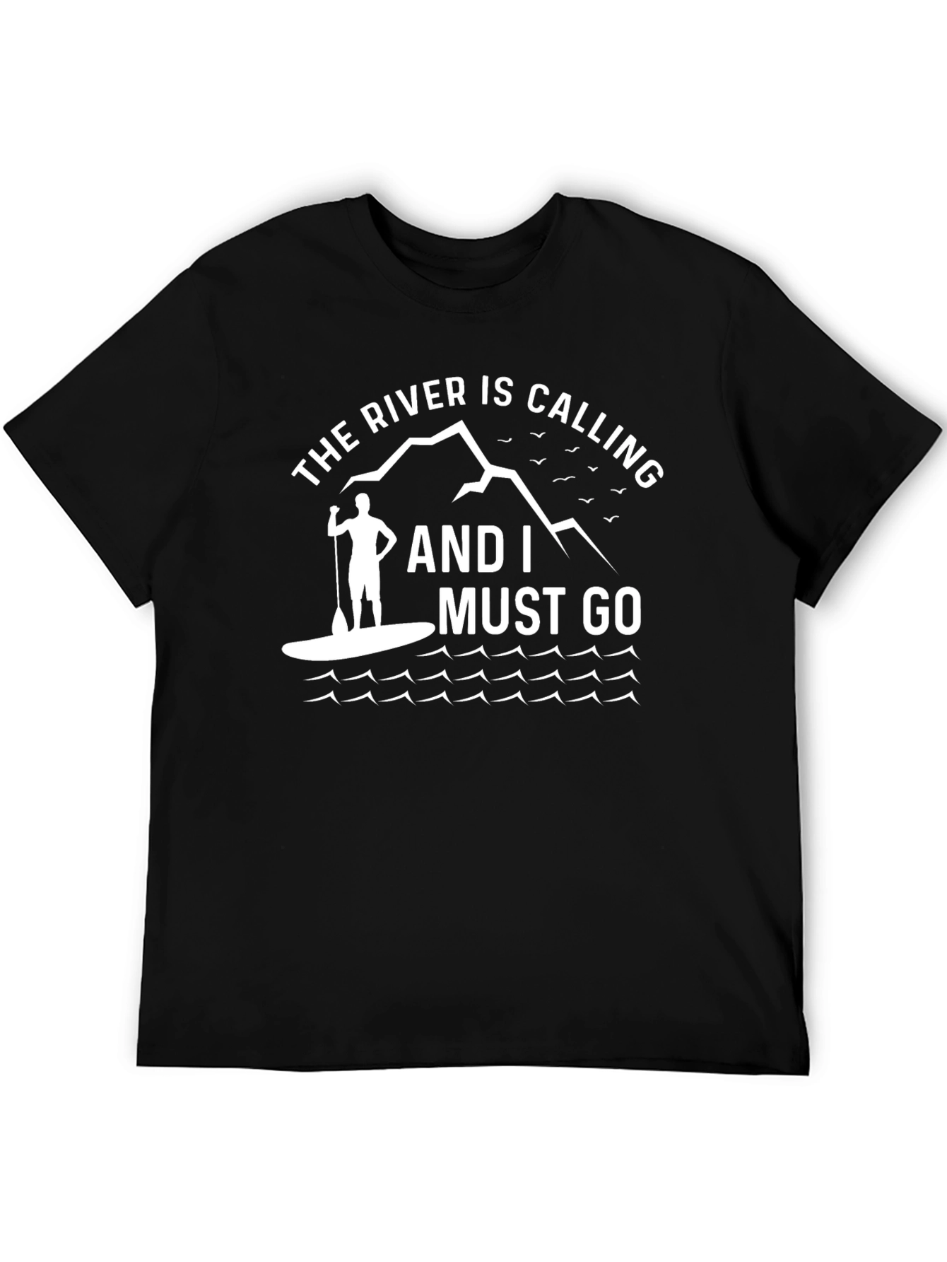 River Calling T-Shirt: Paddle Boarder Tee