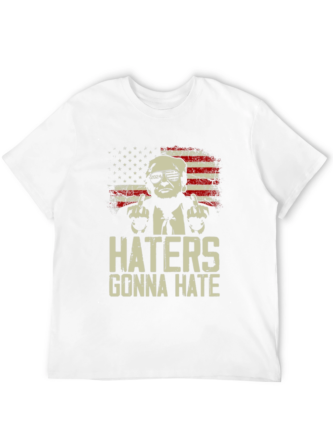 Haters Gonna Hate Trump 2024 T-Shirt