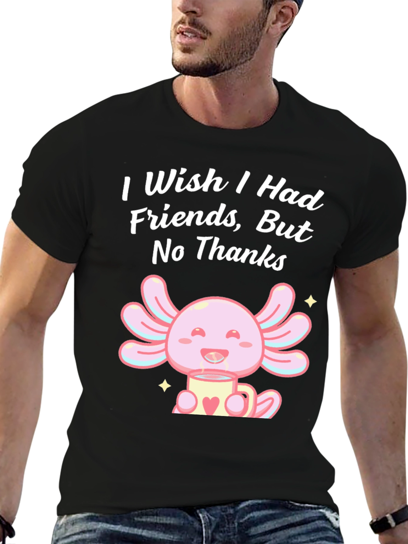 Axolotl No Friends T-Shirt Cute Graphic Tee