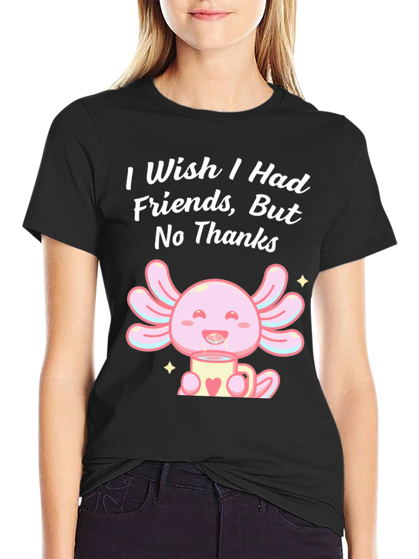Axolotl No Friends T-Shirt Cute Graphic Tee