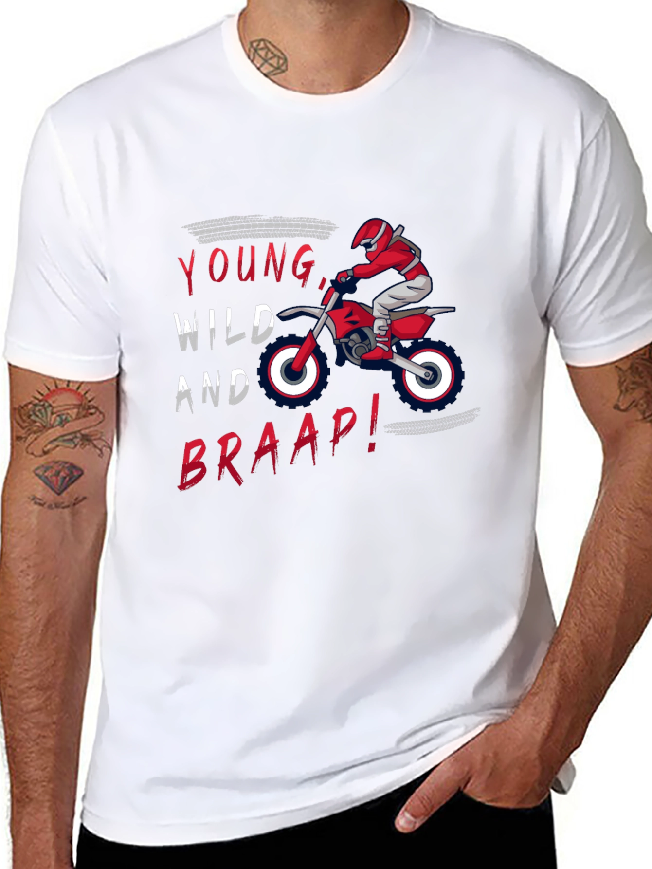 Young Wild and Braap! Dirt Bike T-Shirt