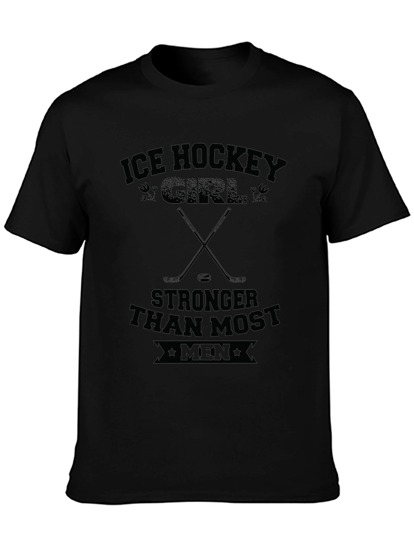 Ice Hockey Girl T-Shirt - Stronger Than Most Men