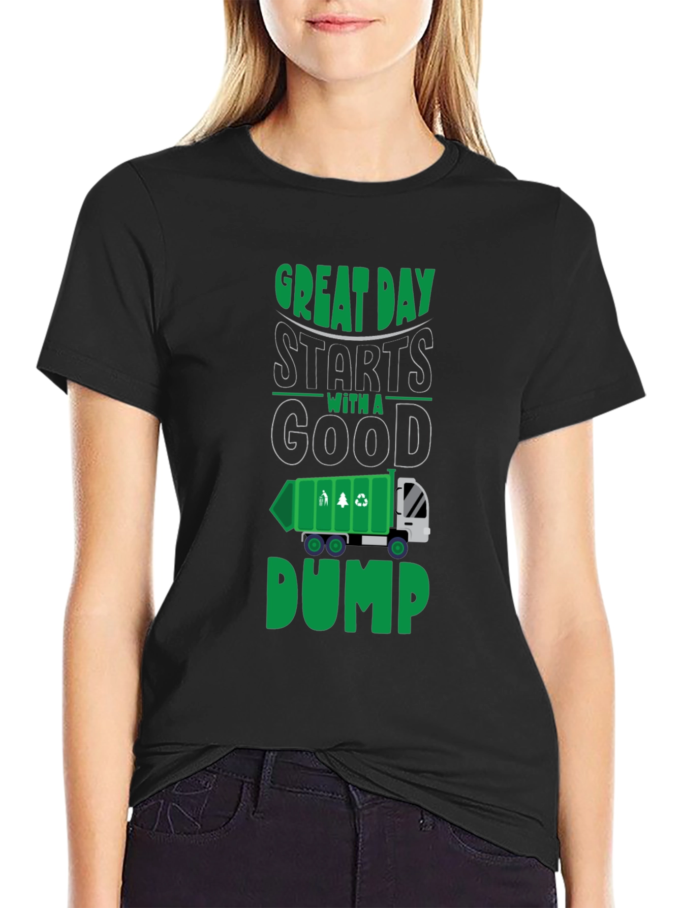 Great Day Starts With a Good Dump T-Shirt