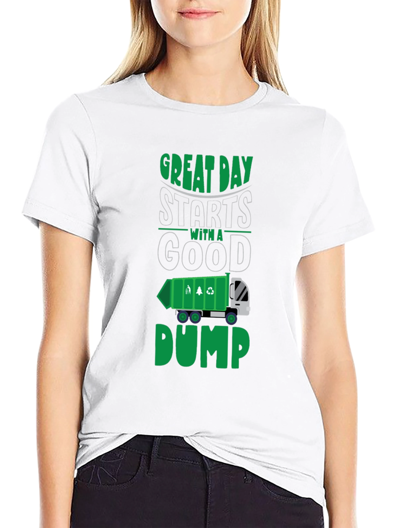 Great Day Starts With a Good Dump T-Shirt