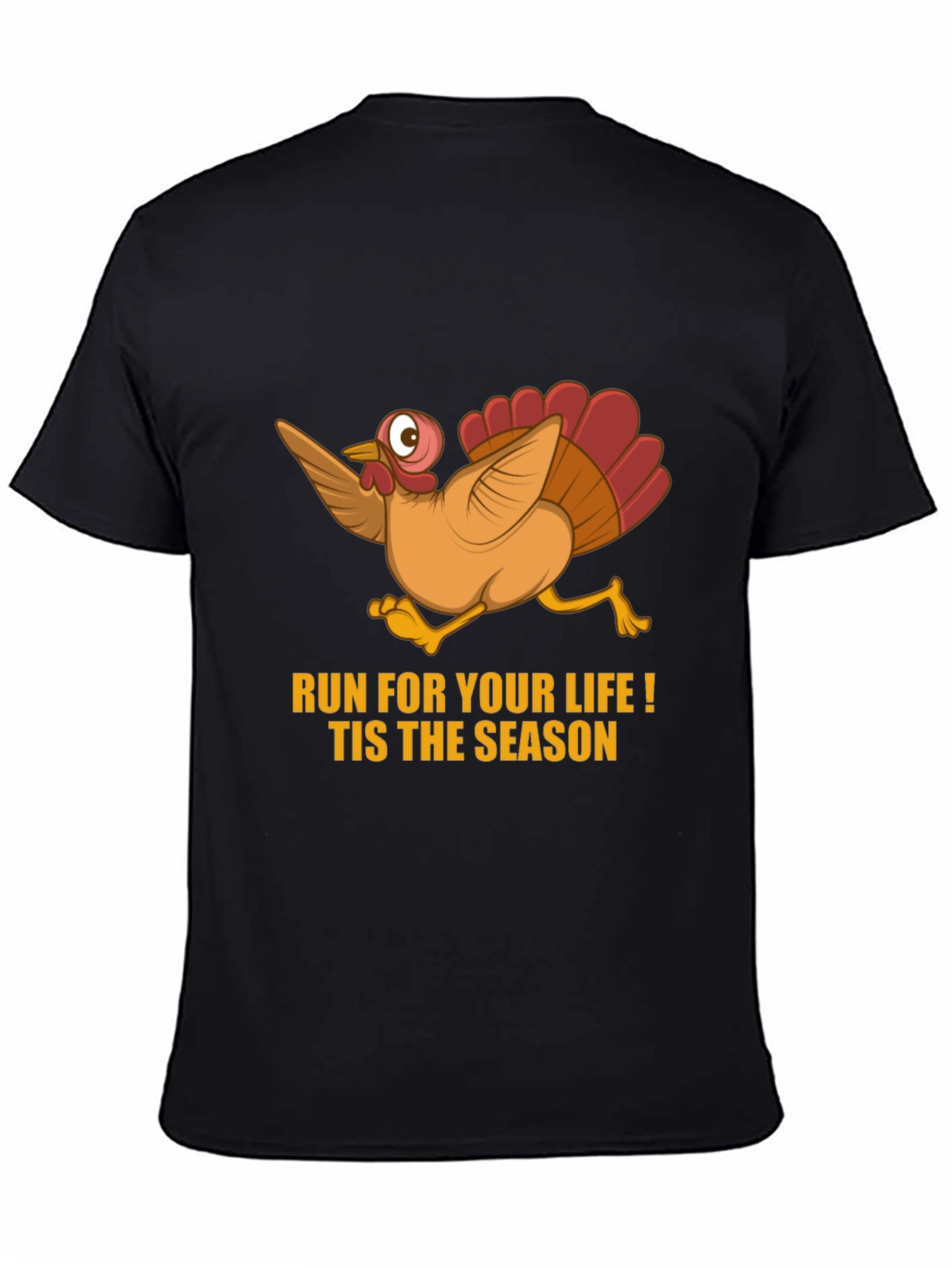 Run for Your Life Thanksgiving T-Shirt