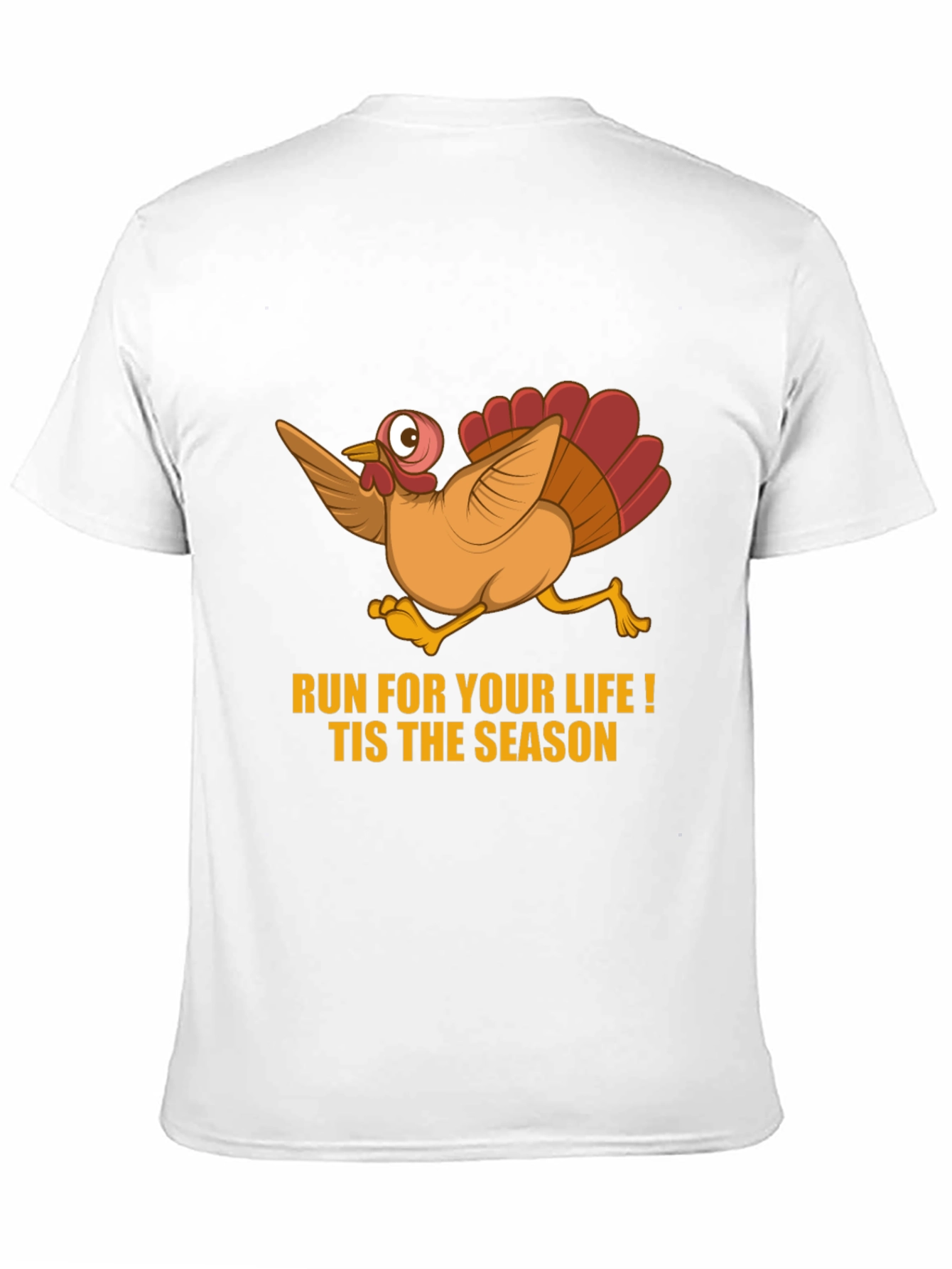 Run for Your Life Thanksgiving T-Shirt