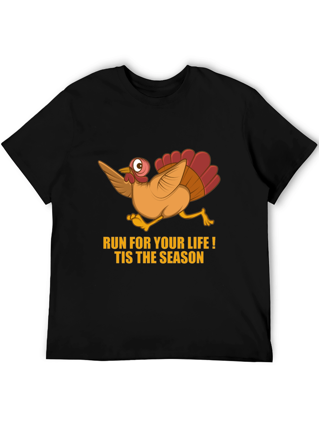 Run for Your Life Thanksgiving T-Shirt