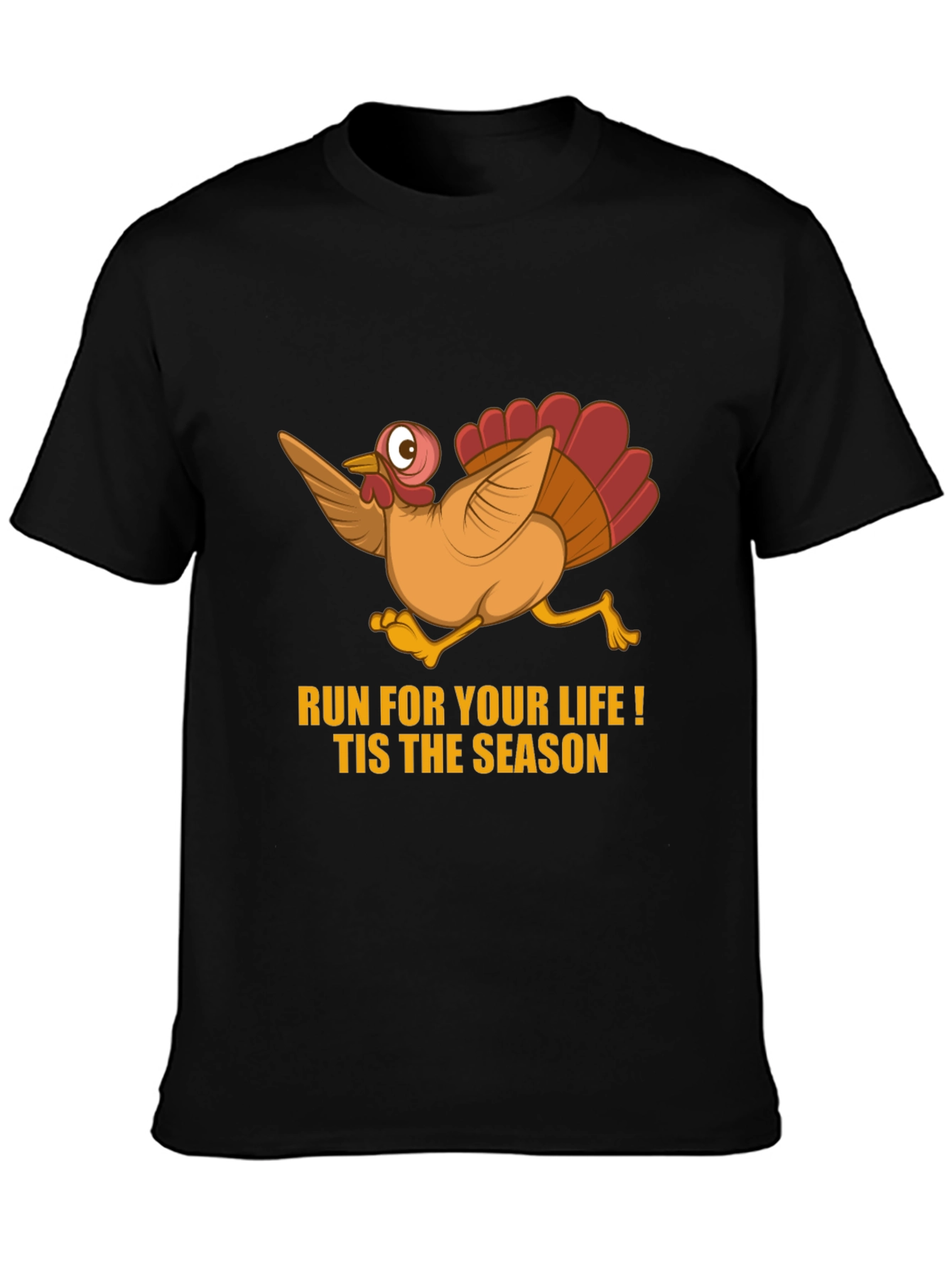 Run for Your Life Thanksgiving T-Shirt