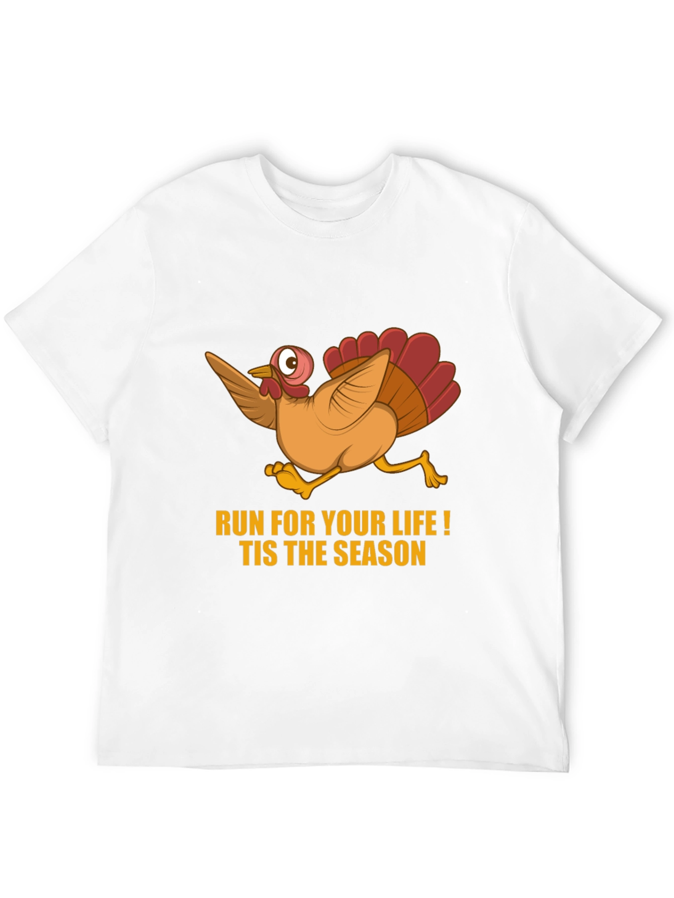Run for Your Life Thanksgiving T-Shirt
